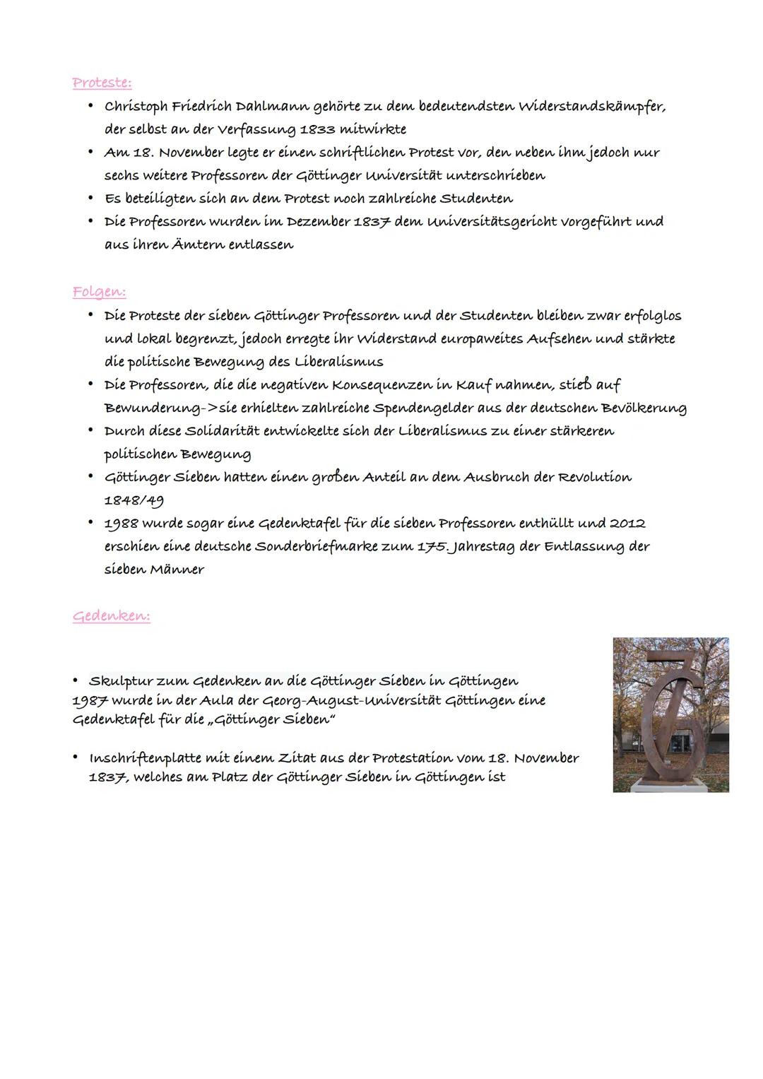 Kurze Zusammenfassung:
• Die Göttinger Sieben waren eine Gruppe Göttinger
Professoren die gegen die Aufhebung der 1833
eingeführten liberale
