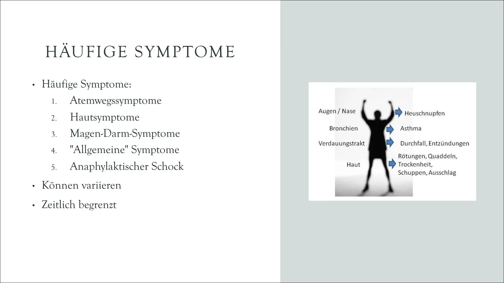 ALLERGIE • Definition & Grundlagen
●
Entstehung einer Allergie
Arten einer Allergie
Häufige Symptome
Beispiele der Symptome
Diagnose & Test
