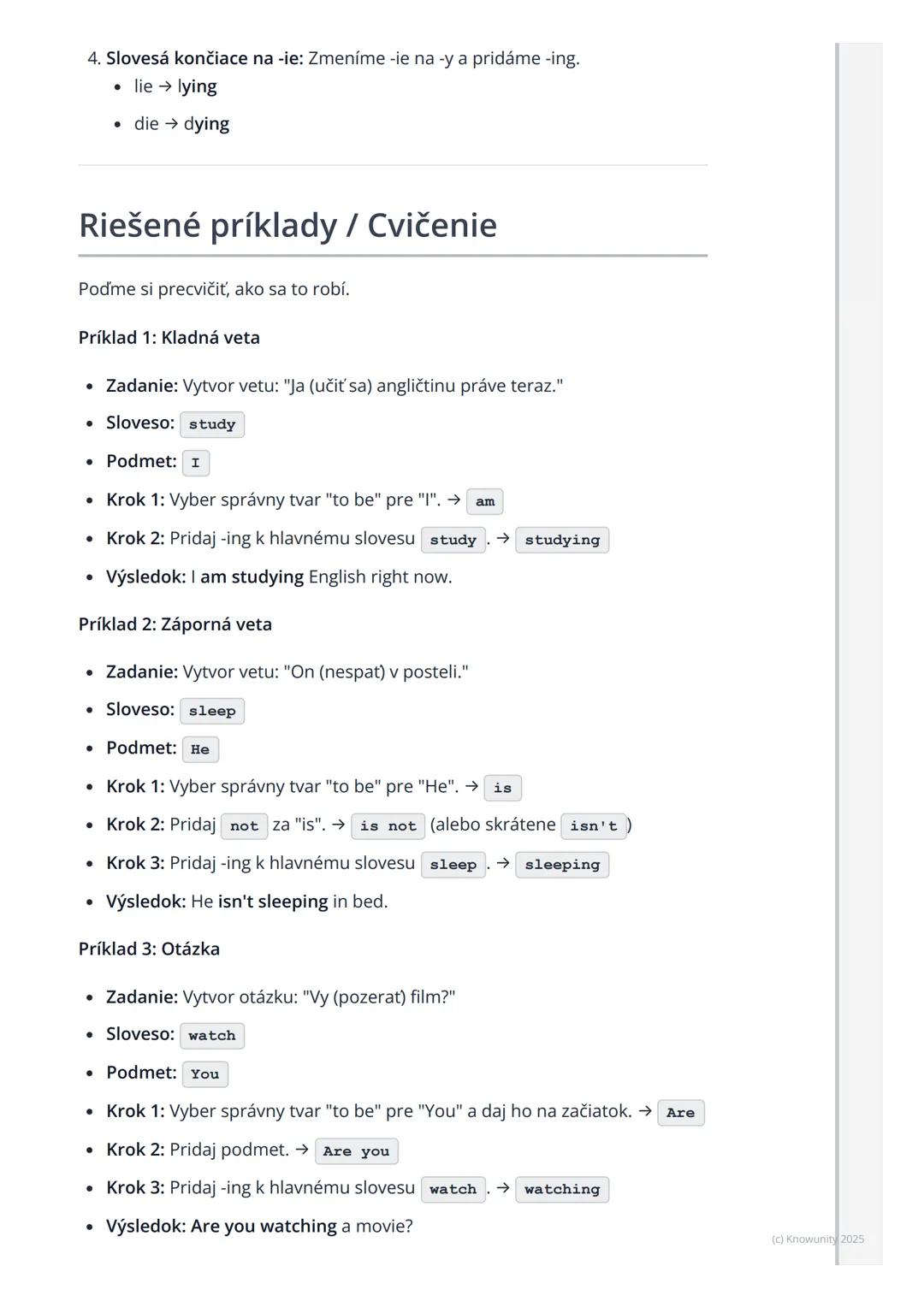 # Gramatika: Prítomný
priebehový čas (Present
Continuous)

Prehľad a úvod

Takže, dnes si prejdeme prítomný priebehový čas v angličtine. Je 