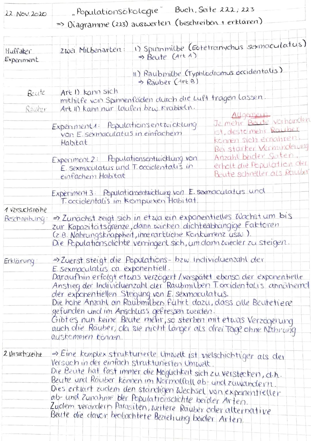 22. Nov. 2020
Huffaker
Experiment
Beute
Räuber
Erklärung
Populationsökologie
Buch, Seite 222 223
=> Diagramme (223) auswerten (beschreiben +