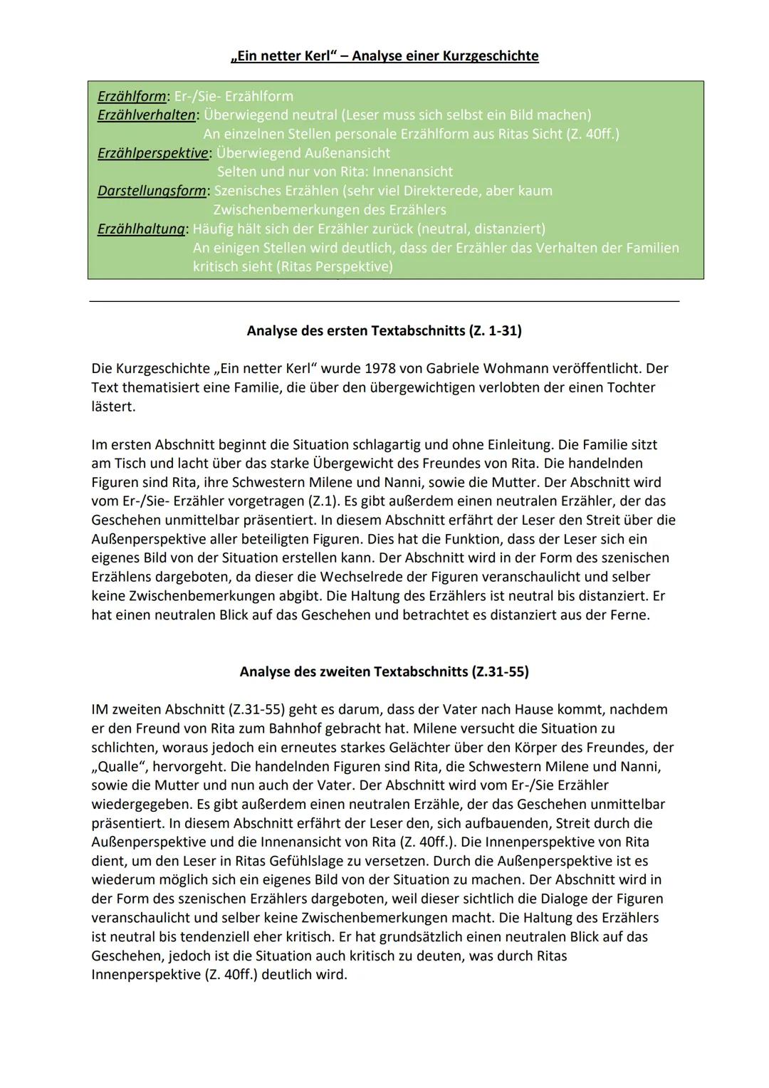 ,,Ein netter Kerl" - Analyse einer Kurzgeschichte
Erzählform: Er-/Sie- Erzählform
Erzählverhalten: Überwiegend neutral (Leser muss sich selb