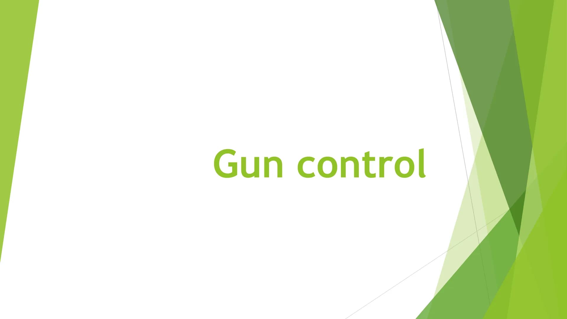 Gun control What is gun control?
Set of laws (over 20.000)
► The regulation of the sale and use of firearms. Second Amendment to the United 
