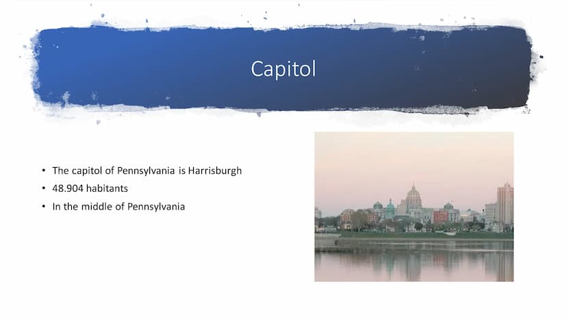 Pennsylvania
State of the United States of America ●
●
●
General information
Geography
Capitol
Highlights
Sources
Content General informatio