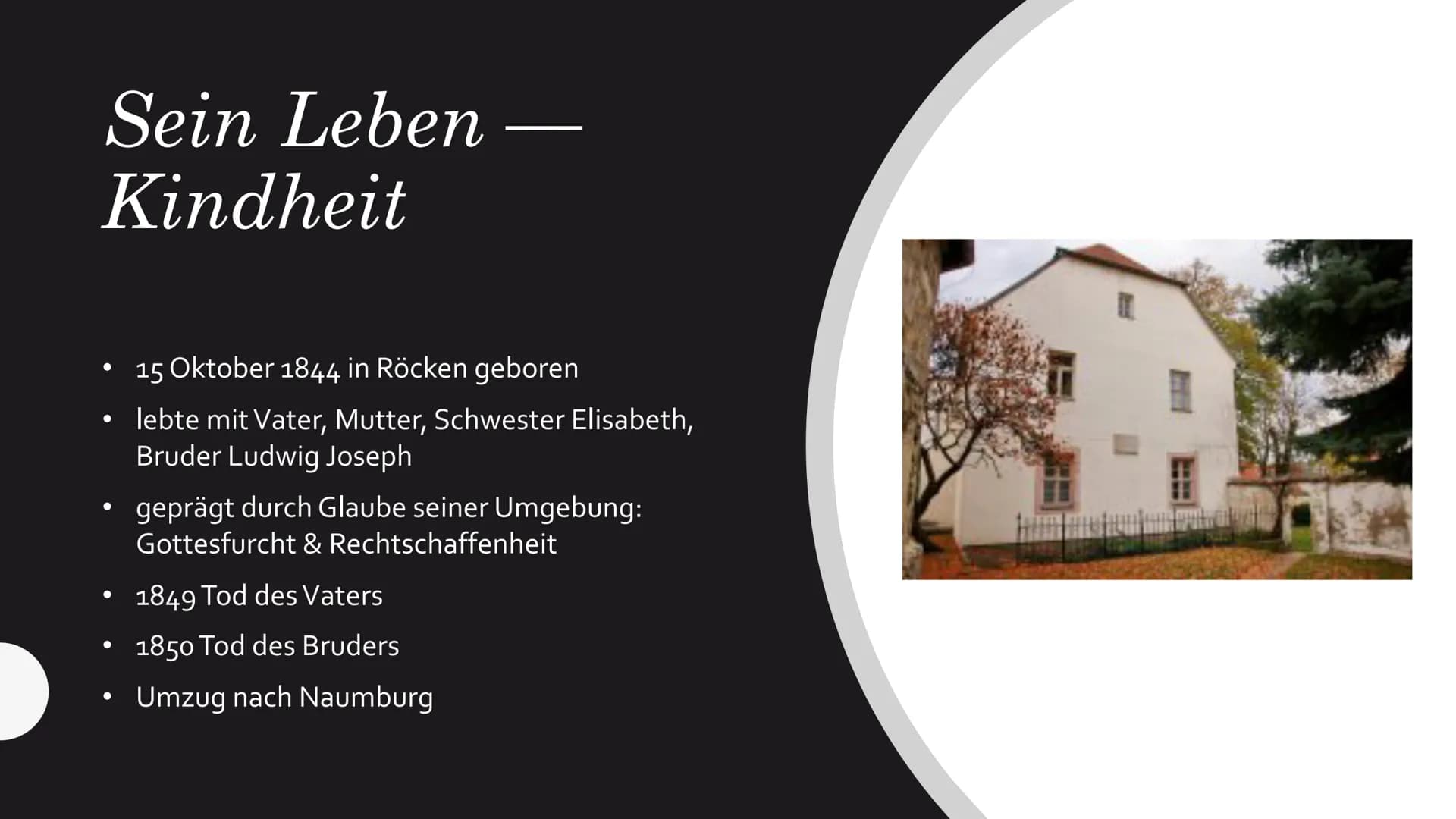 FRIEDRICH
NIETZSCHE Kindheit
●
●
●
●
Bildung & Beruf
●
15 Oktober 1844 in Röcken geboren
Vater war protestantischer Pfarrer
lebte mit Vater,