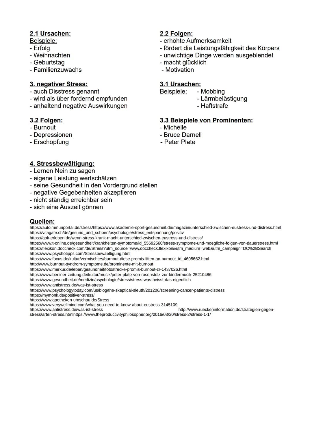 Handout: Stress - positiv oder negativ?
1. Stress:
- erstmals von Walter Cannon verwendet
- bezeichnet spezifische, äußere Reize (Stressoren