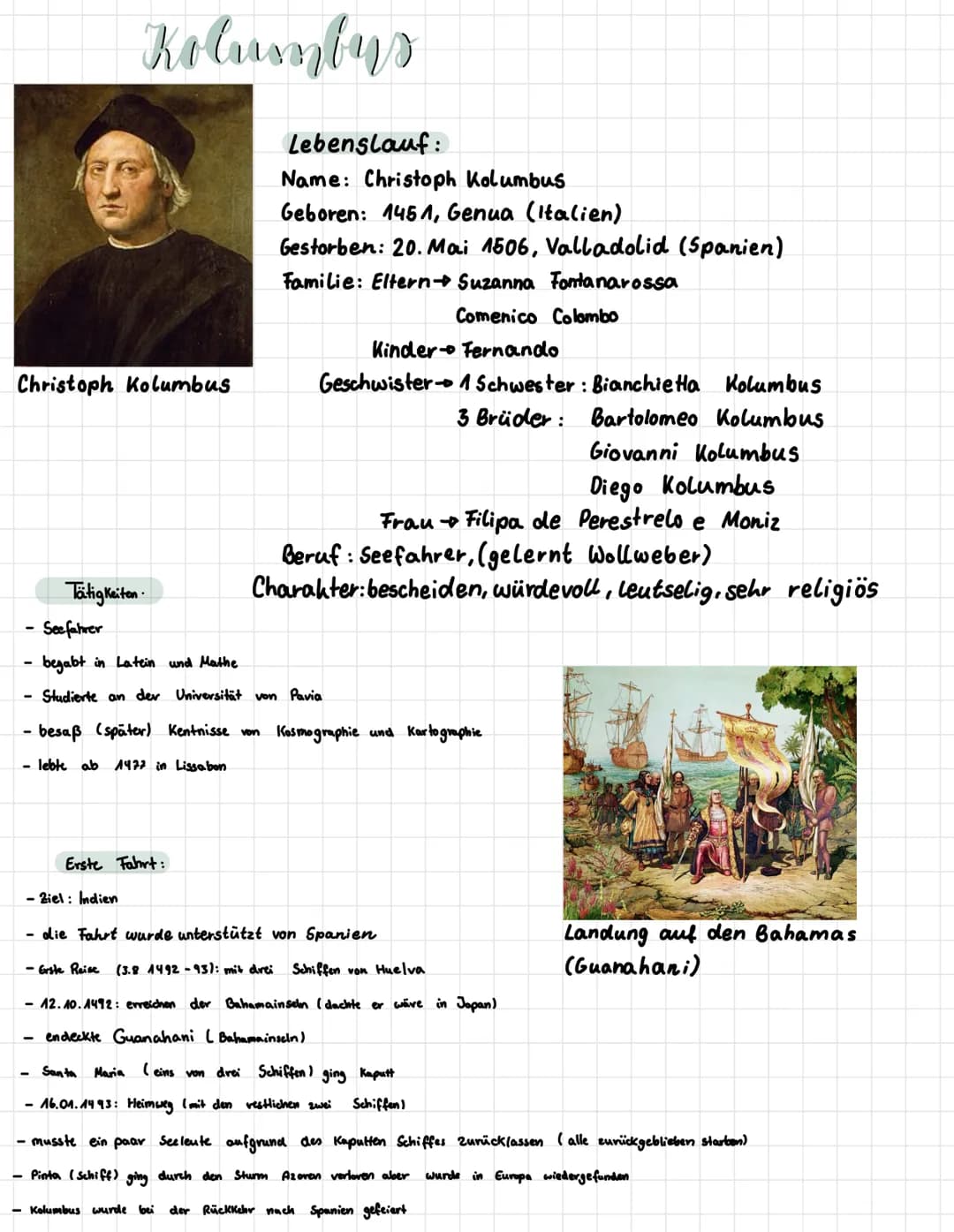 # Kolumbus

Lebenslauf:
Name: Christoph Kolumbus
Geboren: 1451, Genua (Italien)
Gestorben: 20. Mai 1506, Valladolid (Spanien)
Familie: Elter