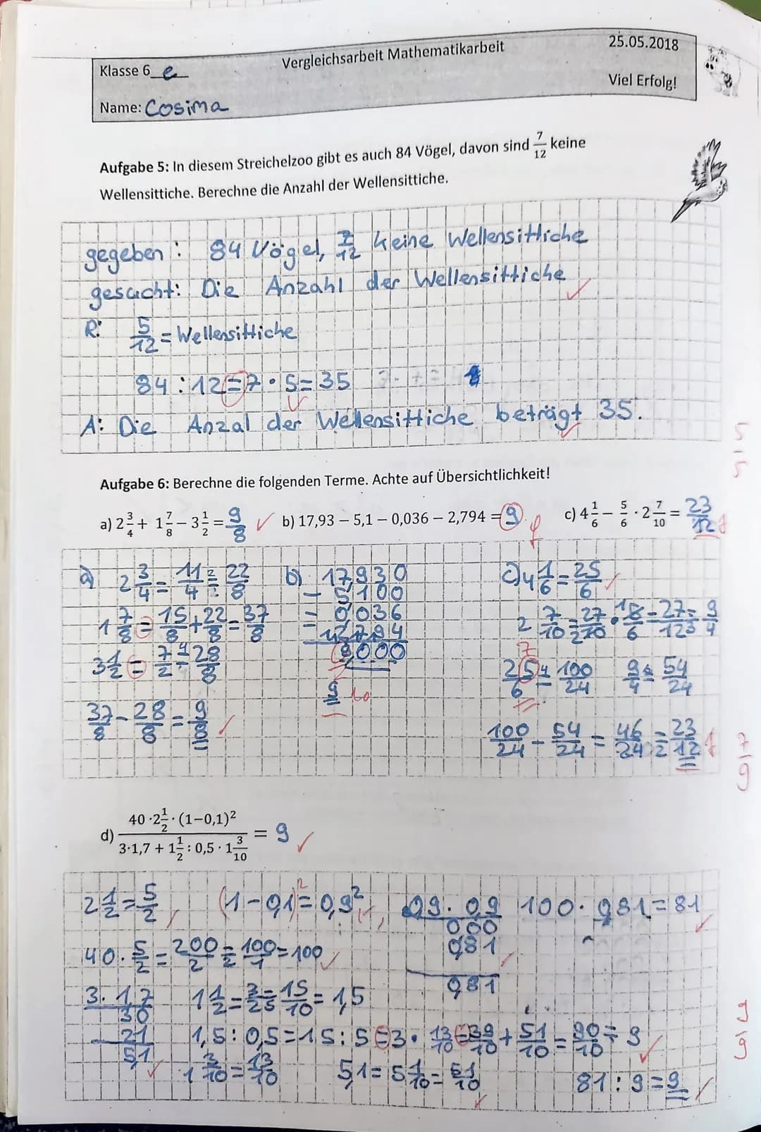 Klasse 6
Name: Cosima
PALKKA
Ich habe den Balken so
24 Kästchen da mao
teilen konnte ging es buf.
Aufgabe 2: Setze eines der Zeichen >, < od