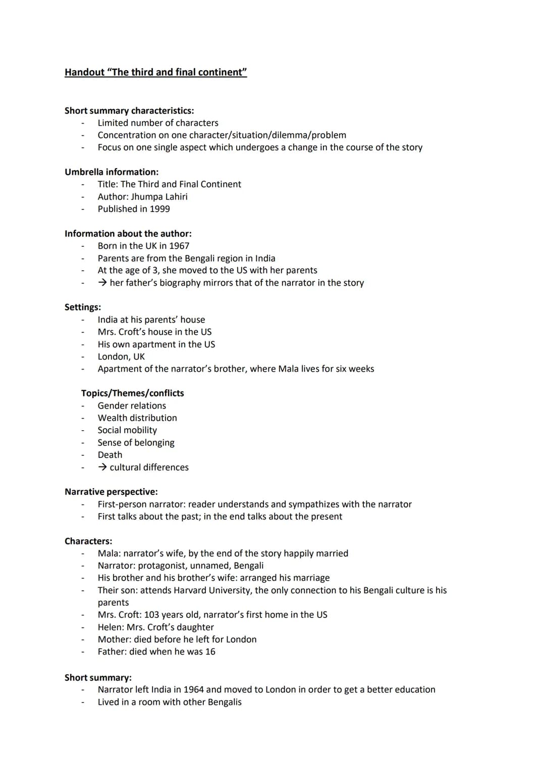 Handout "The third and final continent"
Short summary characteristics:
Limited number of characters
Concentration on one character/situation