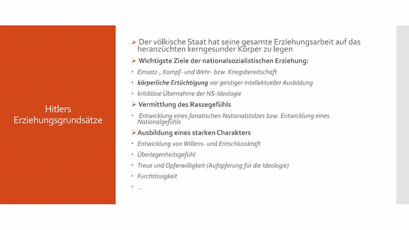 Schule und Erziehung
im Nationalsozialismus Gliederung
➤ Hitlers Erziehungsgrundsätze
4 Grundprinzipien nationalpolitischer Anschauung
> Zie