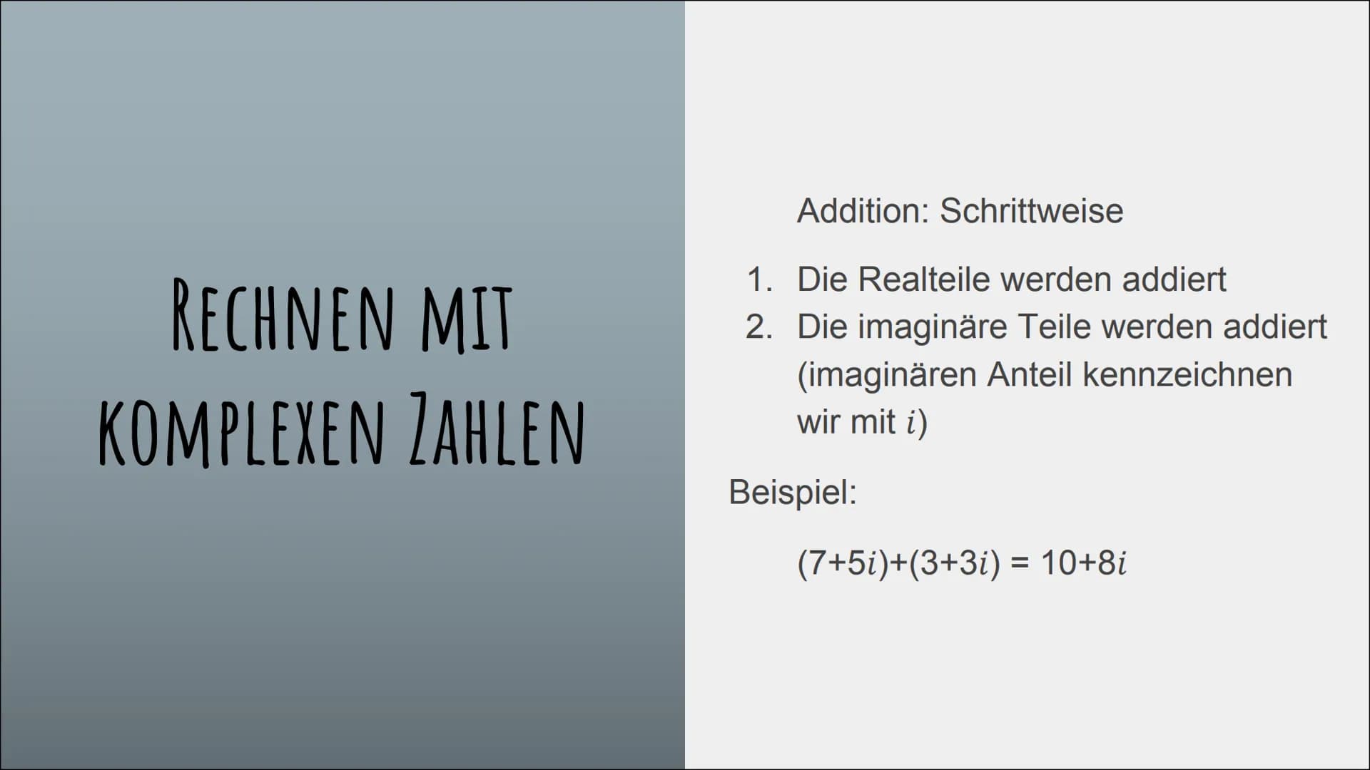 KOMPLEXE ZAHLEN
und die imaginäre Einheit „i” GLIEDERUNG
Definition komplexer Zahlen
Die imaginäre Einheit i
Notwendigkeit
Rechnen mit kompl