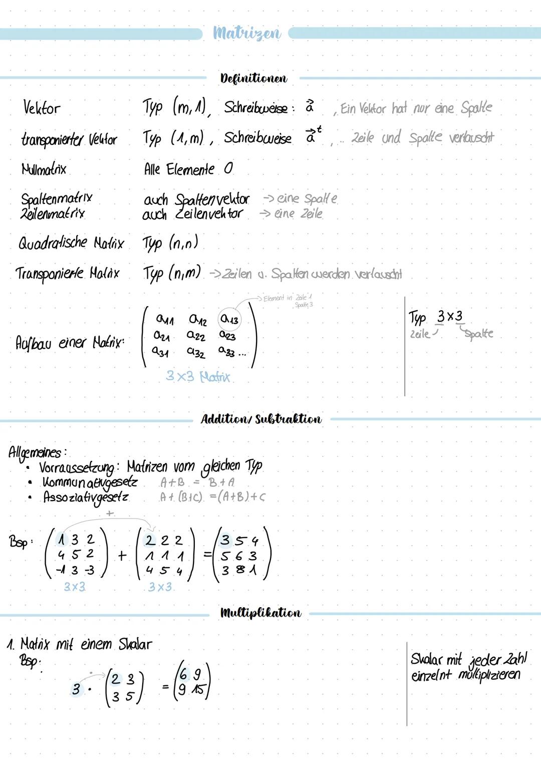 # Matrizen

Definitionen

Vektor Typ (m, 1), Schreibweise: a Ein Vektor hat nur eine Spalte

transponierter Velufor Typ (1,m), Schreibweise 