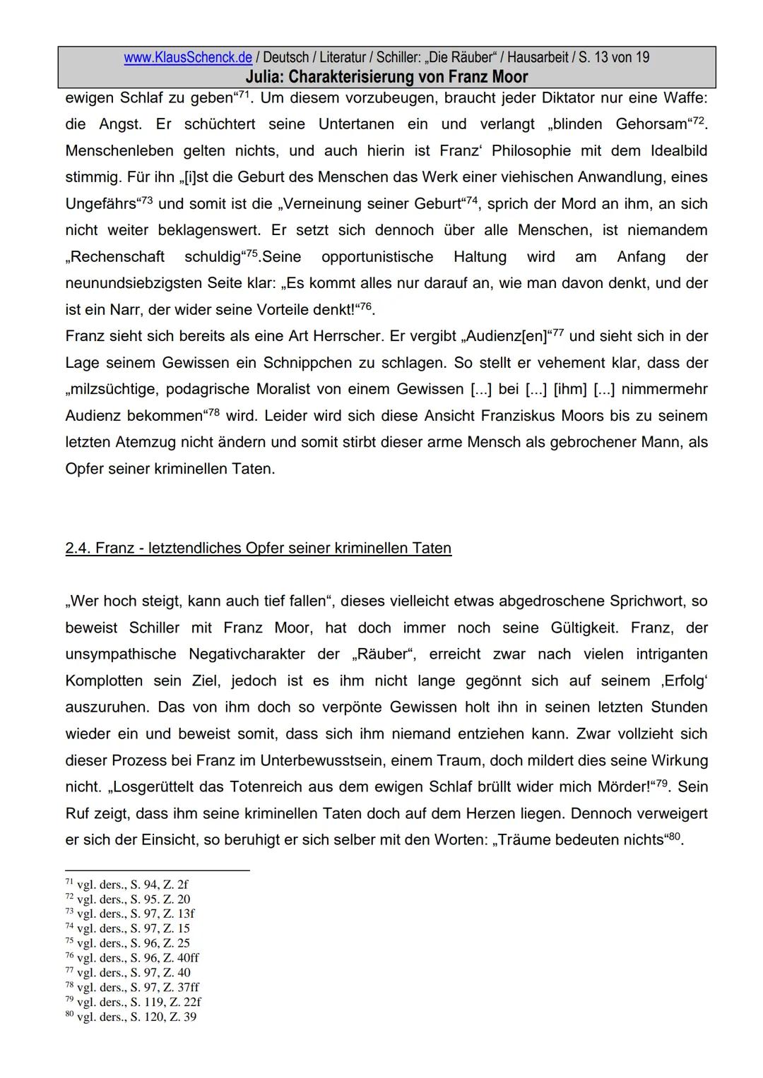 www.KlausSchenck.de / Deutsch / Literatur / Schiller: „Die Räuber" / Hausarbeit / S. 2 von 19
Julia: Charakterisierung von Franz Moor
Inhalt