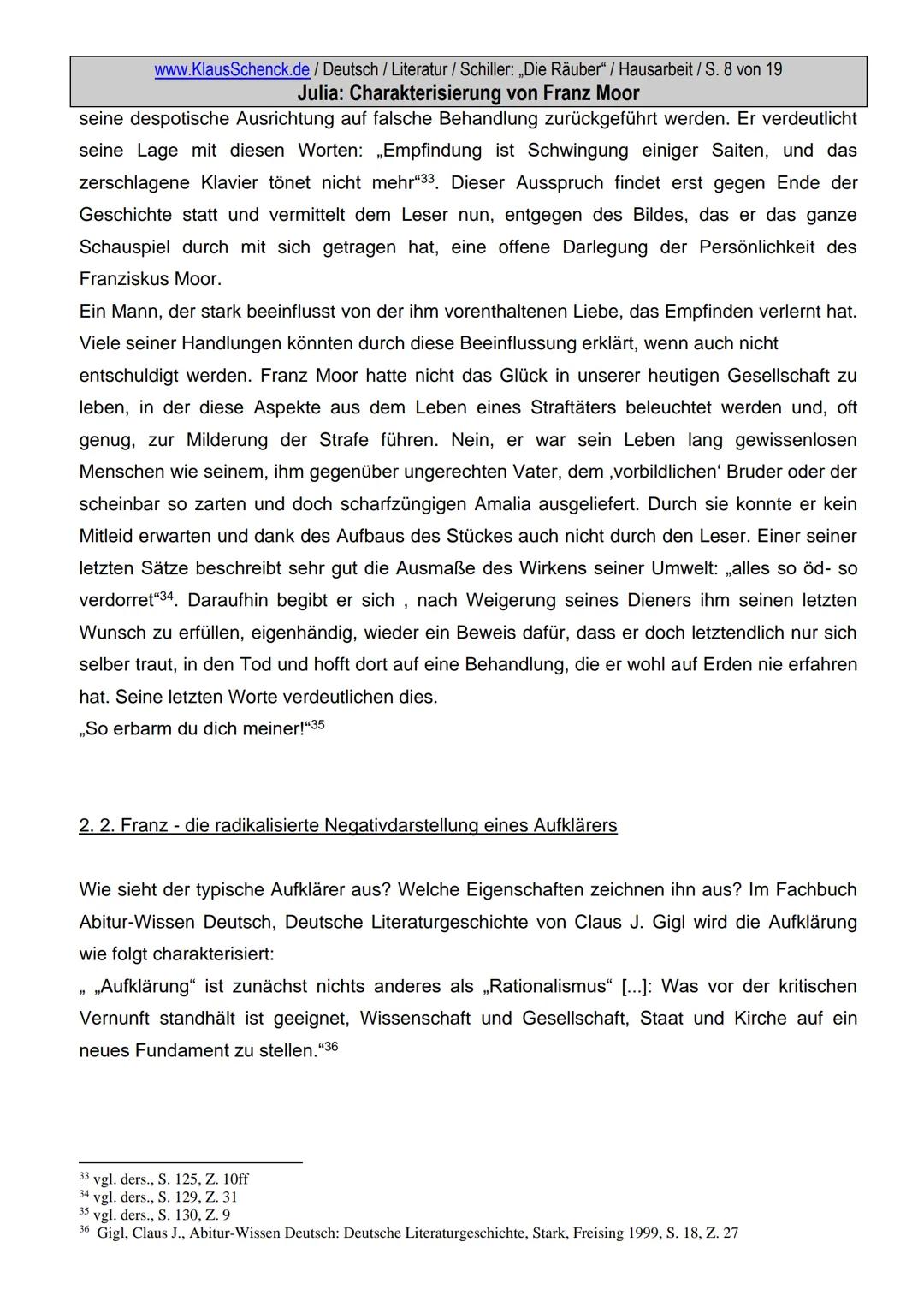 www.KlausSchenck.de / Deutsch / Literatur / Schiller: „Die Räuber" / Hausarbeit / S. 2 von 19
Julia: Charakterisierung von Franz Moor
Inhalt