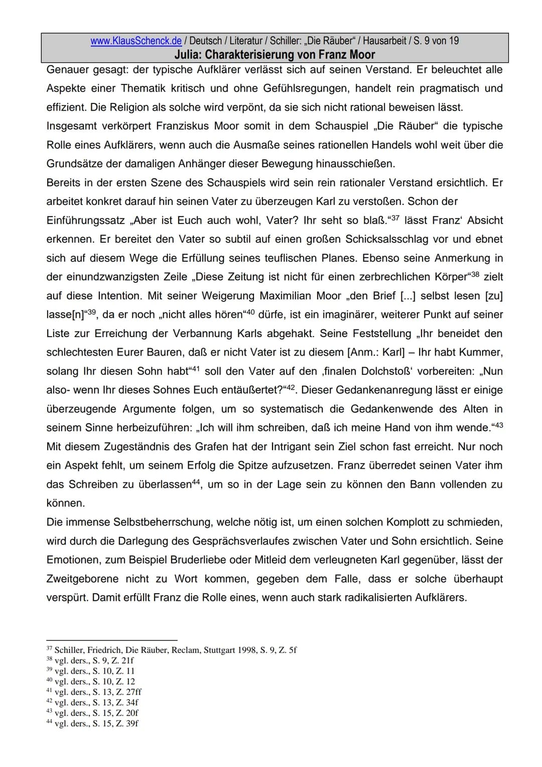 www.KlausSchenck.de / Deutsch / Literatur / Schiller: „Die Räuber" / Hausarbeit / S. 2 von 19
Julia: Charakterisierung von Franz Moor
Inhalt