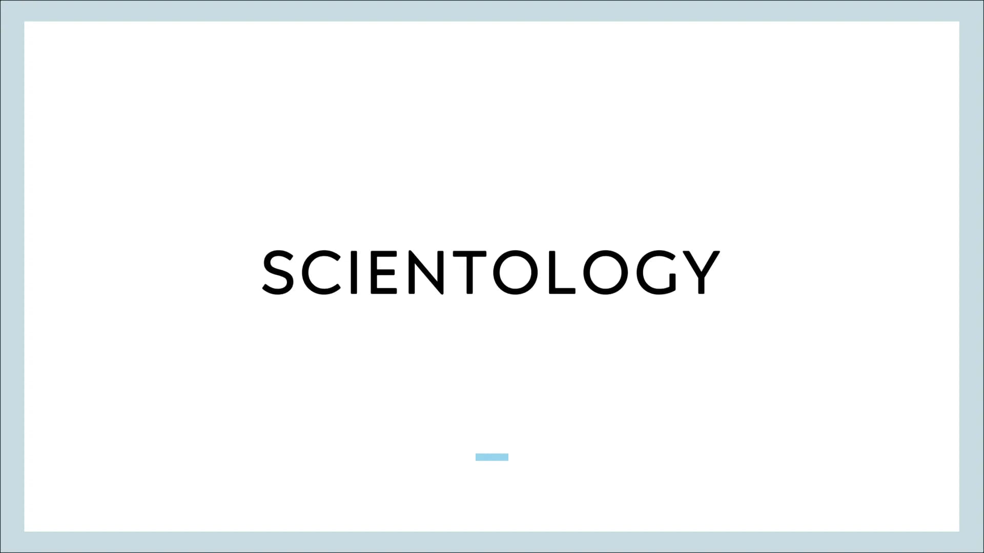 SCIENTOLOGY SCIENTOLOGY
2
INHALT
●
●
●
●
●
●
WELTBILD
DER THETAN
ZIEL DER SCIENTOLOGEN
ÜBERLEBENSWILLE
L. RON HUBBARD
PROMINENTE SCIENTOLOGE