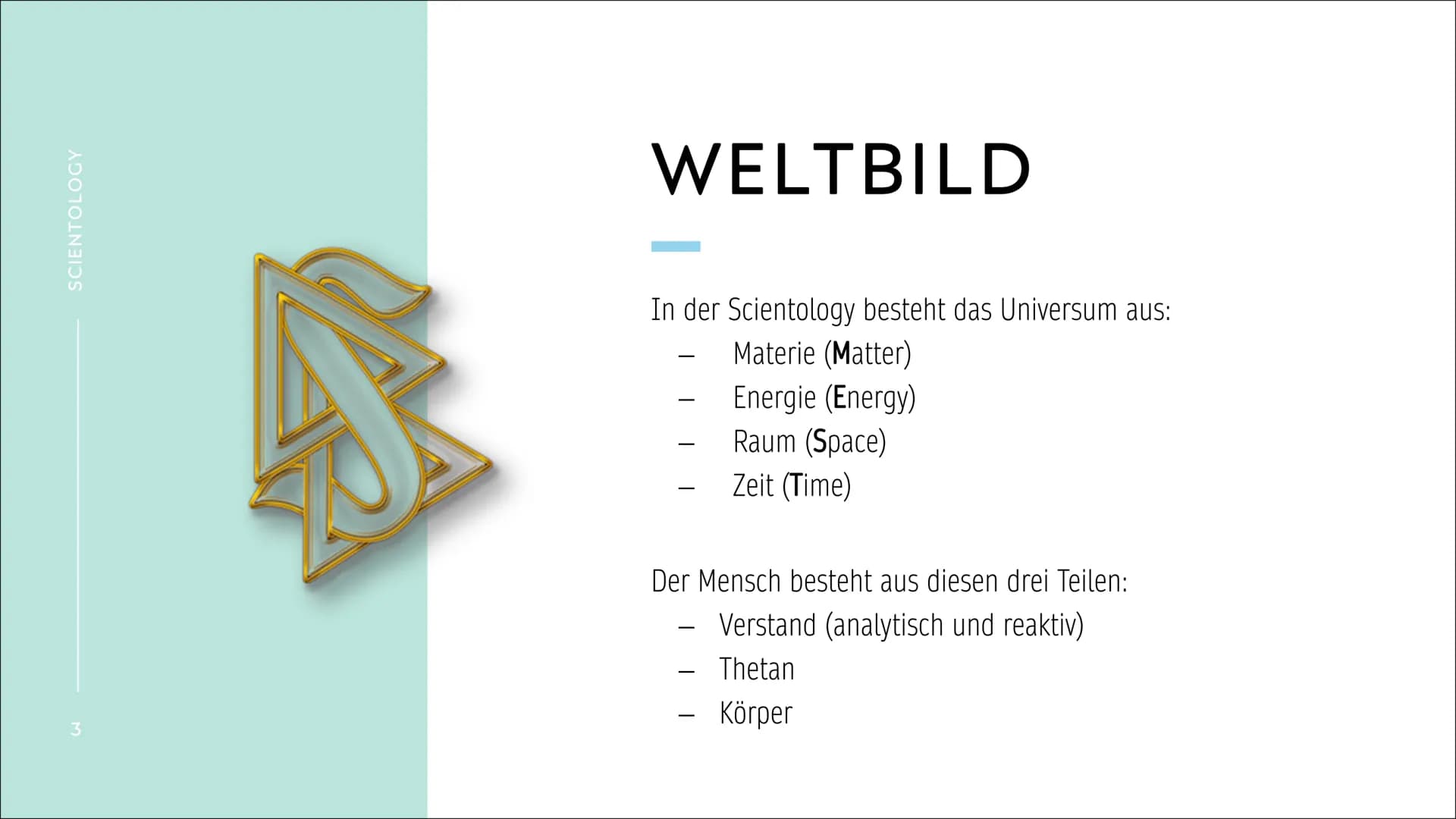 SCIENTOLOGY SCIENTOLOGY
2
INHALT
●
●
●
●
●
●
WELTBILD
DER THETAN
ZIEL DER SCIENTOLOGEN
ÜBERLEBENSWILLE
L. RON HUBBARD
PROMINENTE SCIENTOLOGE