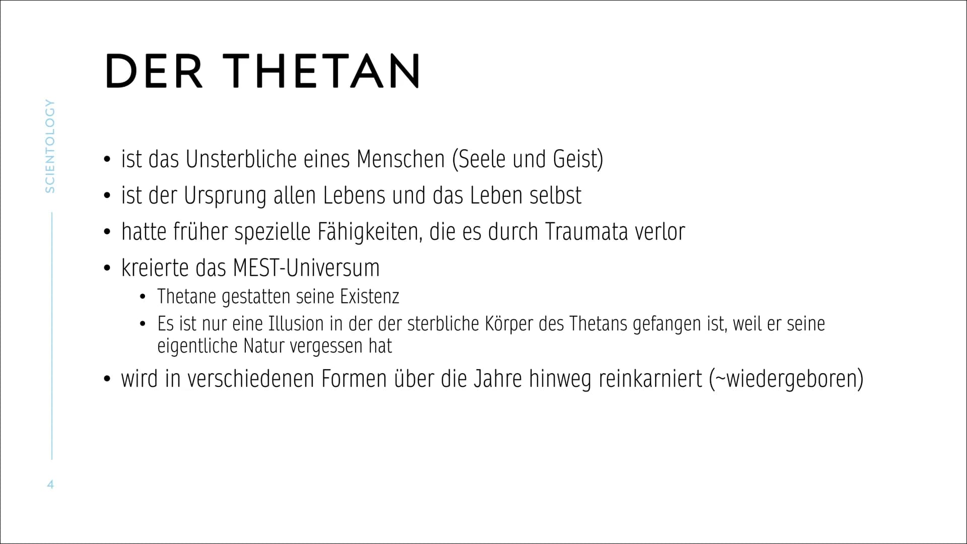SCIENTOLOGY SCIENTOLOGY
2
INHALT
●
●
●
●
●
●
WELTBILD
DER THETAN
ZIEL DER SCIENTOLOGEN
ÜBERLEBENSWILLE
L. RON HUBBARD
PROMINENTE SCIENTOLOGE