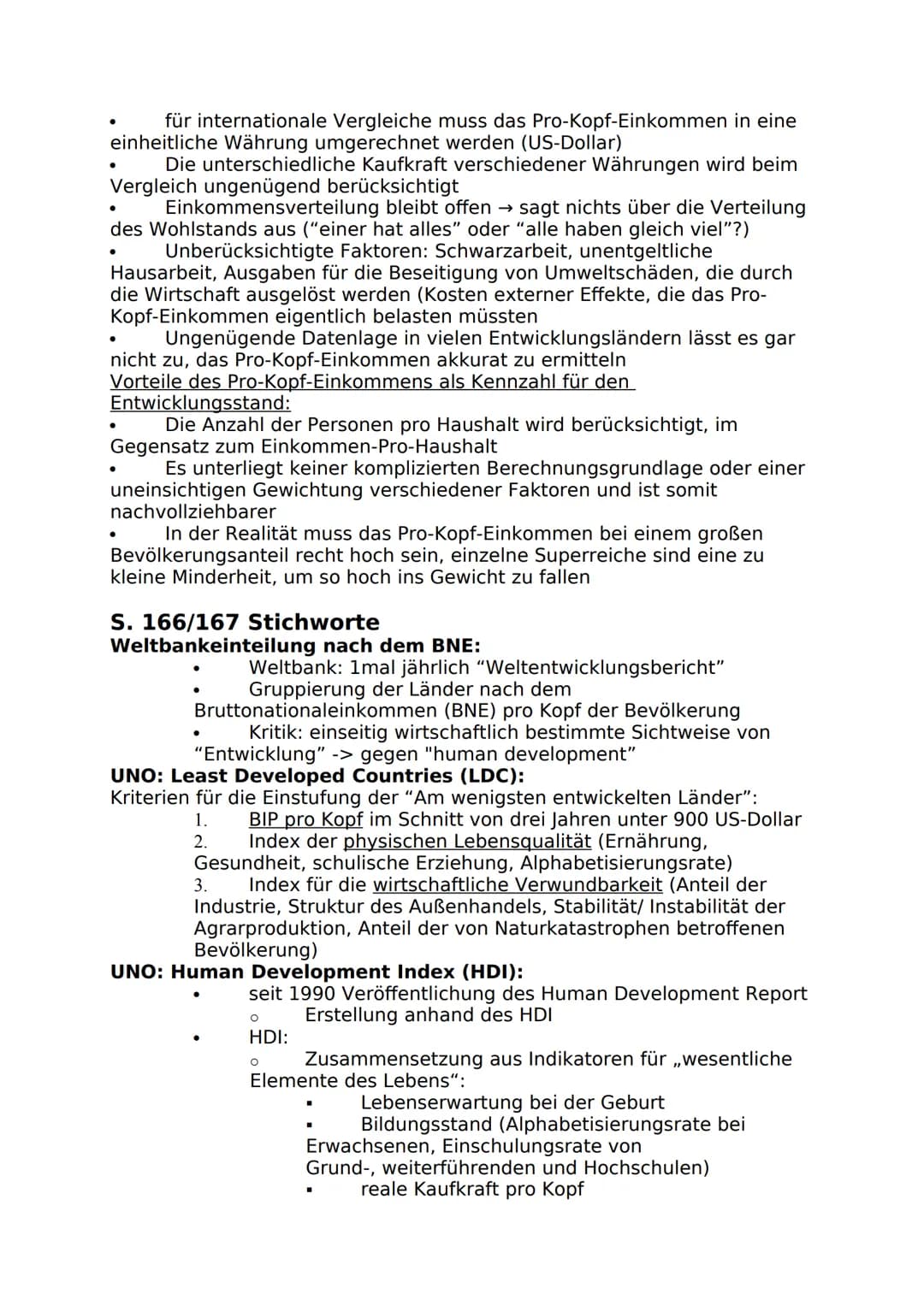 Merkmale der Unterentwicklung:
Hohe Kindersterblichkeit
Niedrige Lebenserwartung
Niedrige Alphabetisierungsrate (auch das Verhältnis von
Män