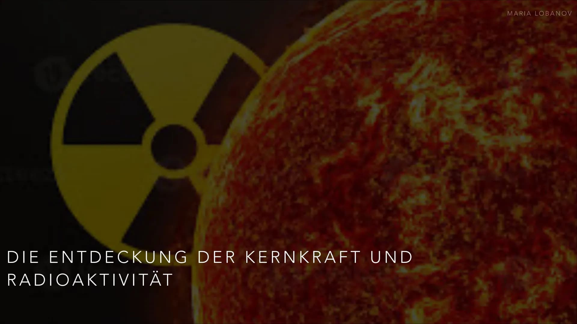 DIE ENTDECKUNG DER KERNKRAFT UND
RADIOAKTIVITÄT
MARIA LOBANOV GLIEDERUNG
●
Curie
Bohr
Meitner und Hahn
Fermi
Uraninit und Radium und Poloniu