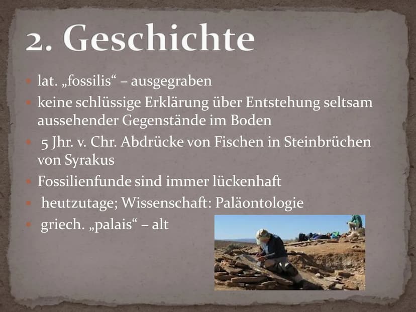 Fossilien Gliederung
1. Definition
2. Geschichte
3. Entstehung - Fossilisation
4. Bedeutung Fossilien
5. Fossilienformen
5.1 Knochenfunde
5.