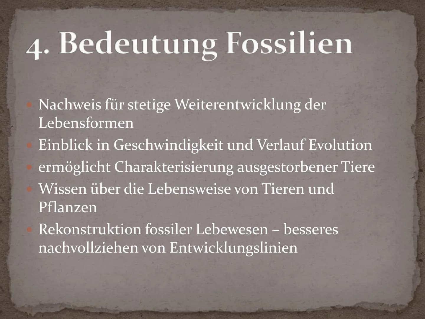 Fossilien Gliederung
1. Definition
2. Geschichte
3. Entstehung - Fossilisation
4. Bedeutung Fossilien
5. Fossilienformen
5.1 Knochenfunde
5.