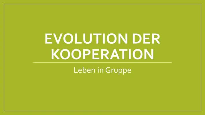 Know BIOLOGIE- Klasse 11 - EVOLUTION DER KOOPERATION ( LEBEN IN GRUPPEN)  thumbnail