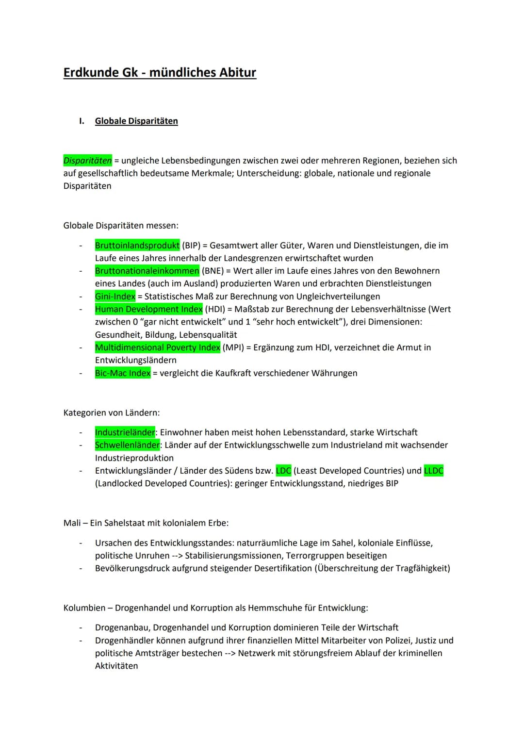 Erdkunde Gk - mündliches Abitur
I. Globale Disparitäten
Disparitäten = ungleiche Lebensbedingungen zwischen zwei oder mehreren Regionen, bez