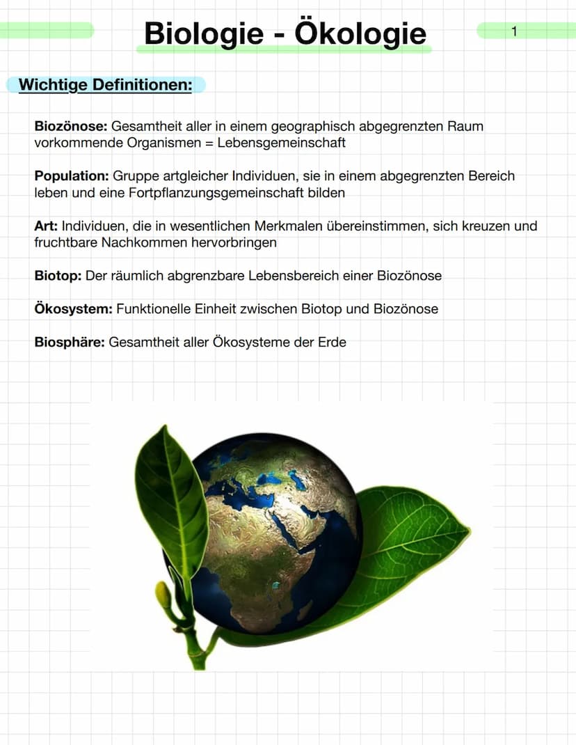  Biologie - Ökologie
Wichtige Definitionen:
Biozönose: Gesamtheit aller in einem geographisch abgegrenzten Raum
vorkommende Organismen = Leb