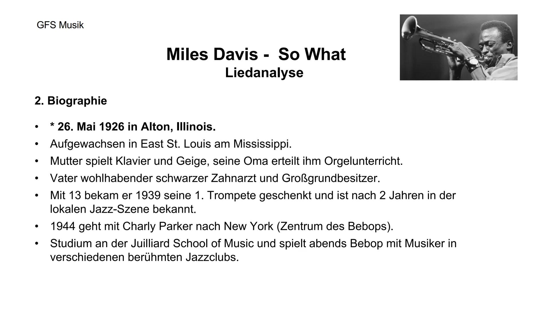 Miles Davis - So what
SO WHAT?
MILES DAVIS
GFS Musik
ORIGINAL MASTER RECORDING
MILES DAVIS Kind of Blue
with Julian "Cannonball Adderley
Pau