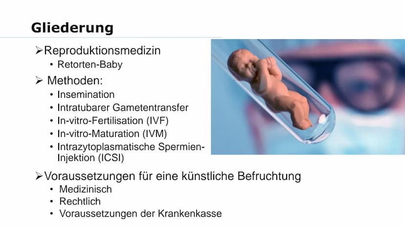 Wer von euch möchte mal Kinder haben? Was macht ihr, wenn es nicht funktioniert? Gliederung
➤Reproduktionsmedizin
Retorten-Baby
> Methoden:

