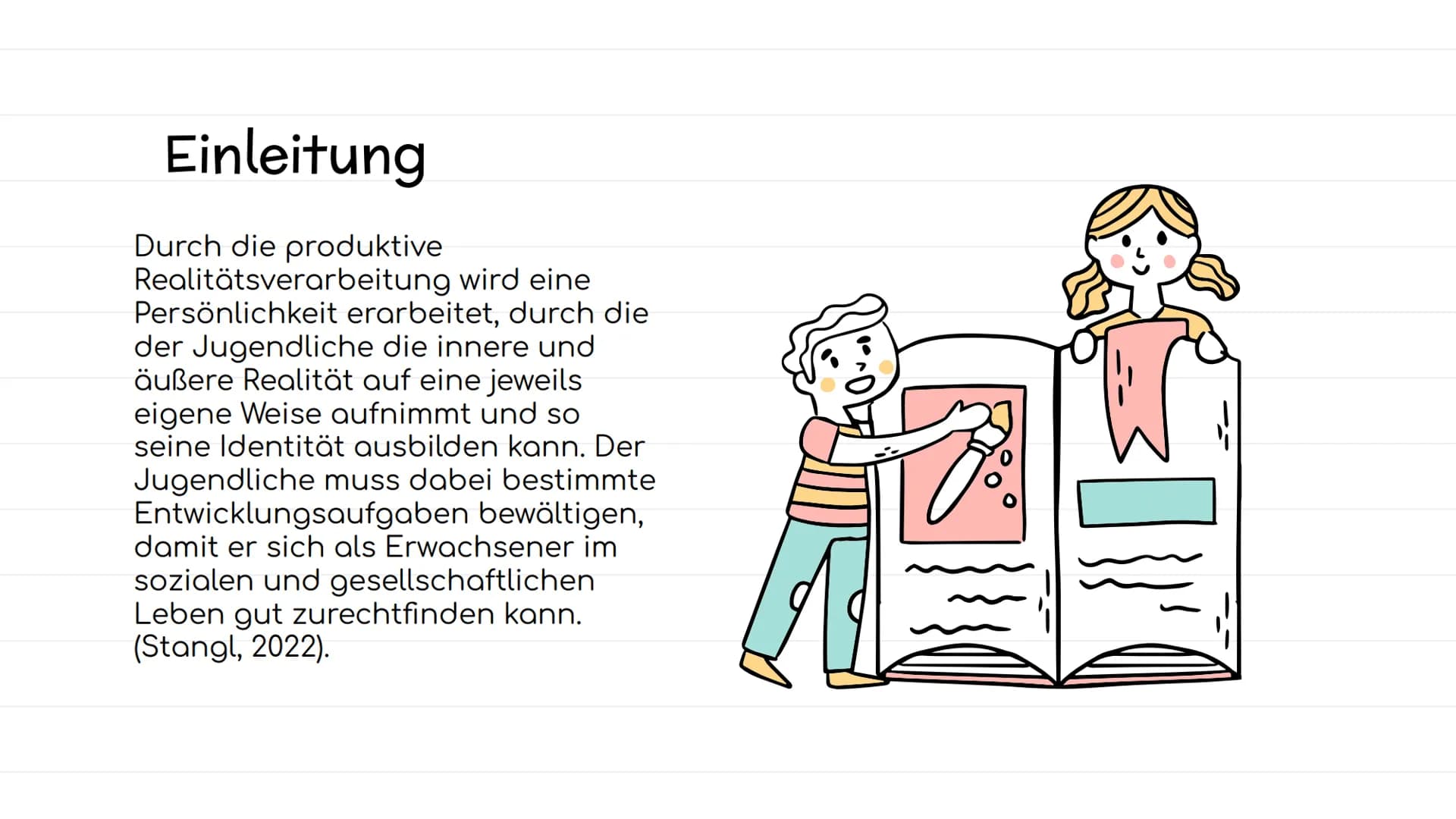 0))
B
P
C
FJ
Das Modell der produktiven
Realitätsverarbeitung
nach Klaus Hurrelmann
"
Eine Präsentation von Leni und Hira
11
))
G
JI
A 01
(
