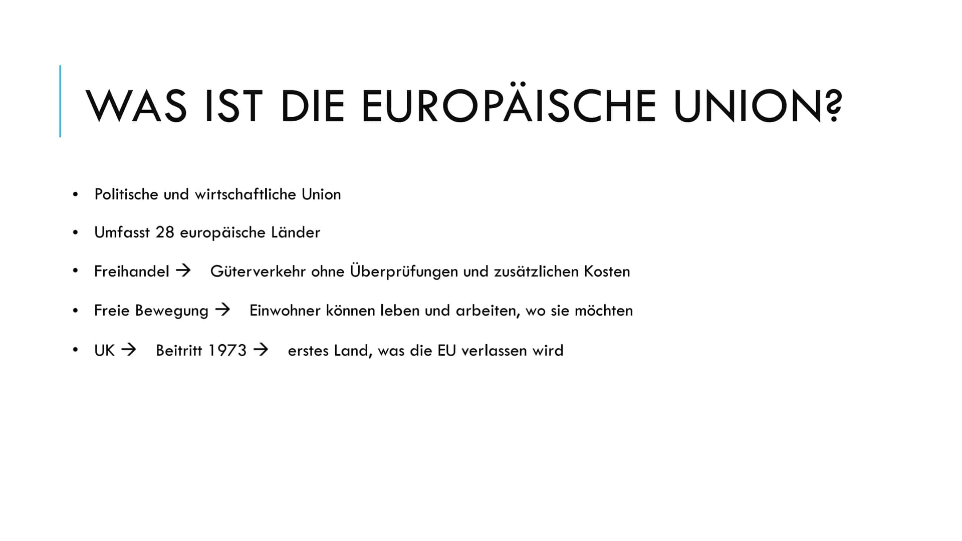 Brexit
1) Was ist Brexit?
Brexit ist eine Abkürzung für British Exit. Das Vereinigte Königreich
(England, Schottland, Wales und Nordirland) 