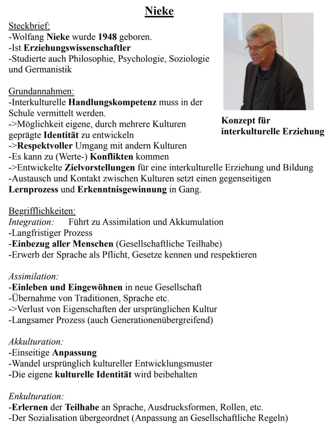 Nieke
Steckbrief:
-Wolfang Nieke wurde 1948 geboren.
-Ist Erziehungswissenschaftler
-Studierte auch Philosophie, Psychologie, Soziologie
und