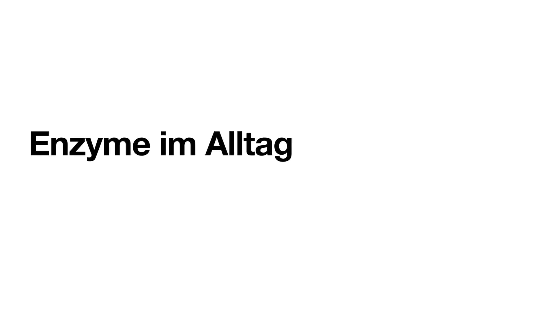 Enzyme im Alltag Inhaltsverzeichnis
• Funktion von Enzymen
●
Enzyme im Alltag und Industrie
Enzyme in der Medizin
Gewinnung
• Vorteile und N