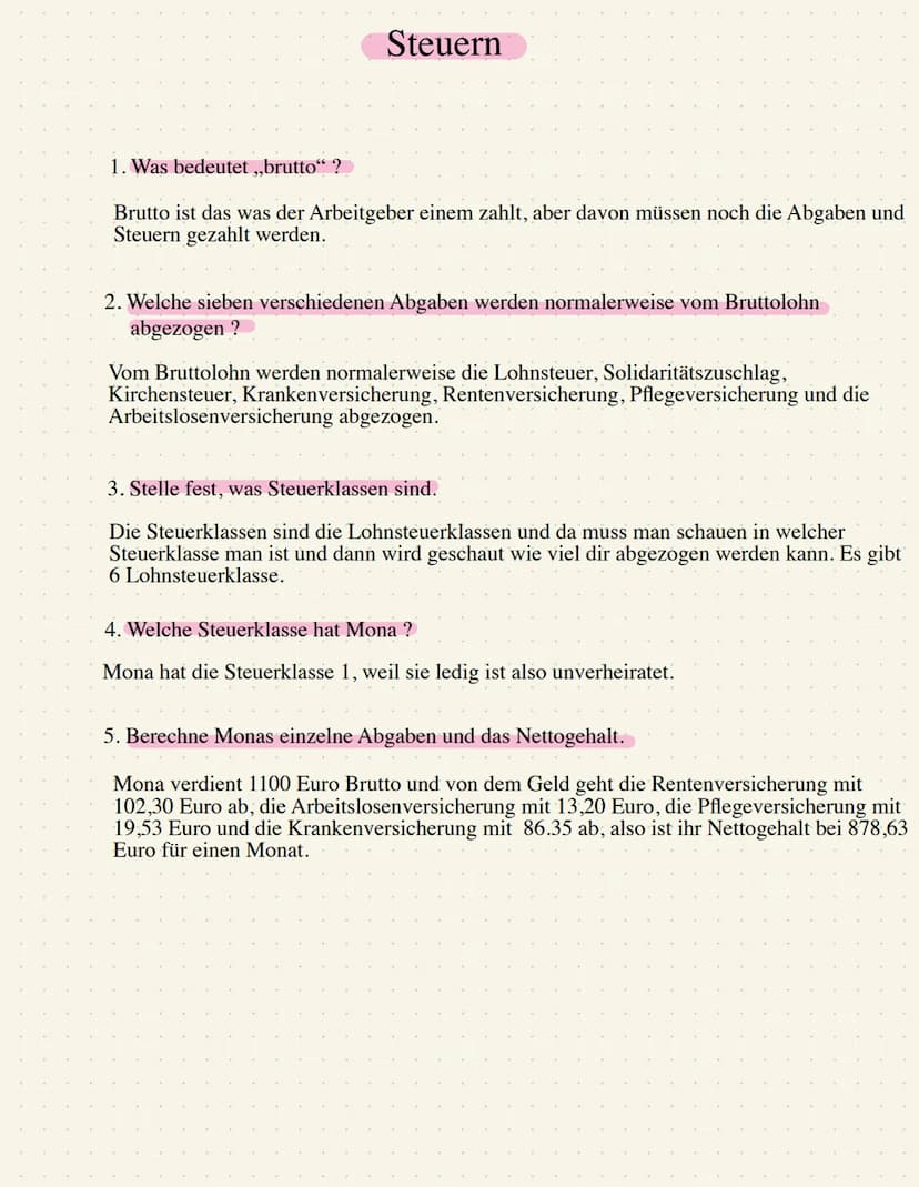WiPo Steuern
1. Was bedeutet ,,brutto“ ?
Brutto ist das was der Arbeitgeber einem zahlt, aber davon müssen noch die Abgaben und
Steuern geza