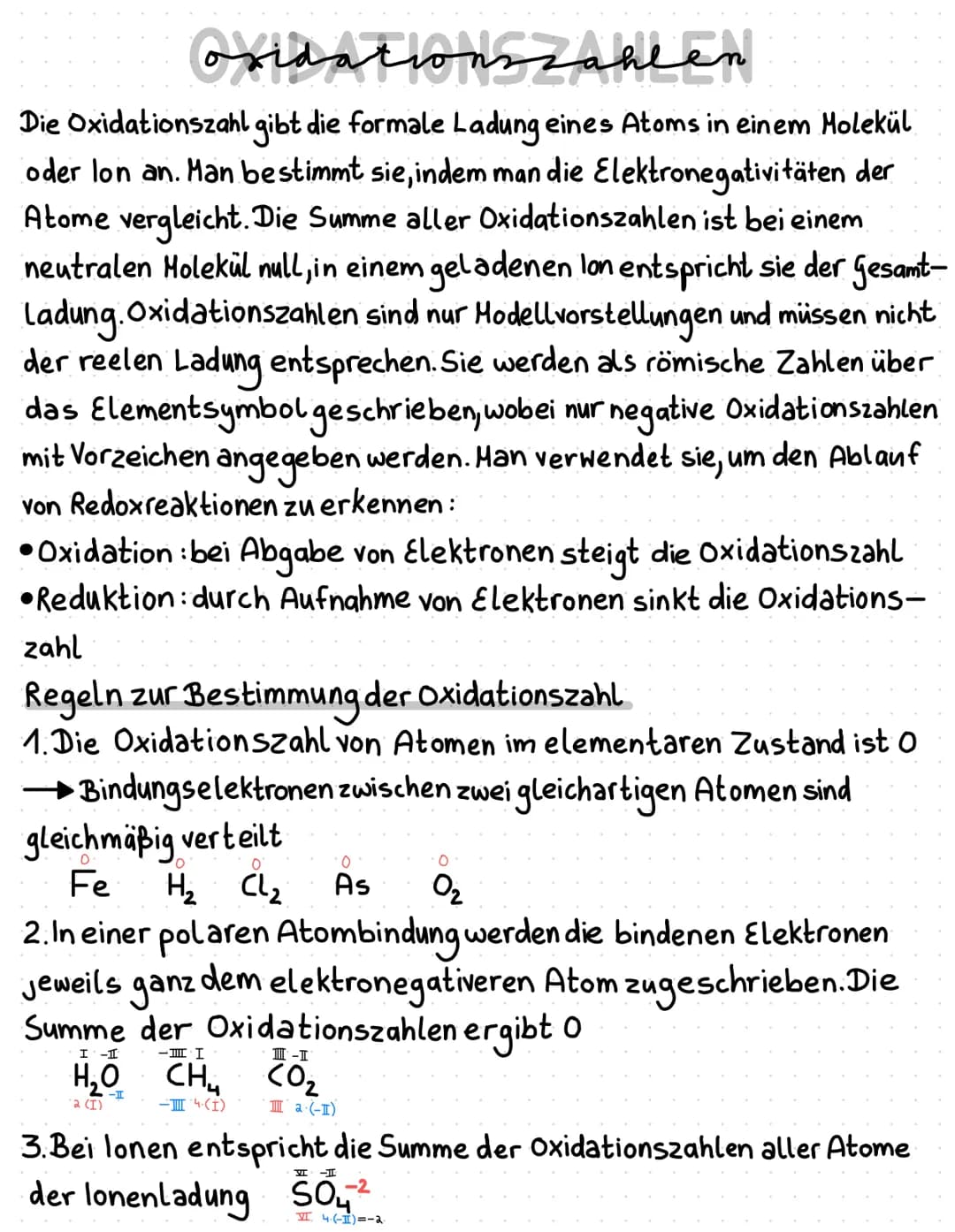 Oxidationszahlen
Die Oxidationszahl gibt die formale Ladung eines Atoms in einem Molekül
oder lon an. Man bestimmt sie, indem man die Elektr