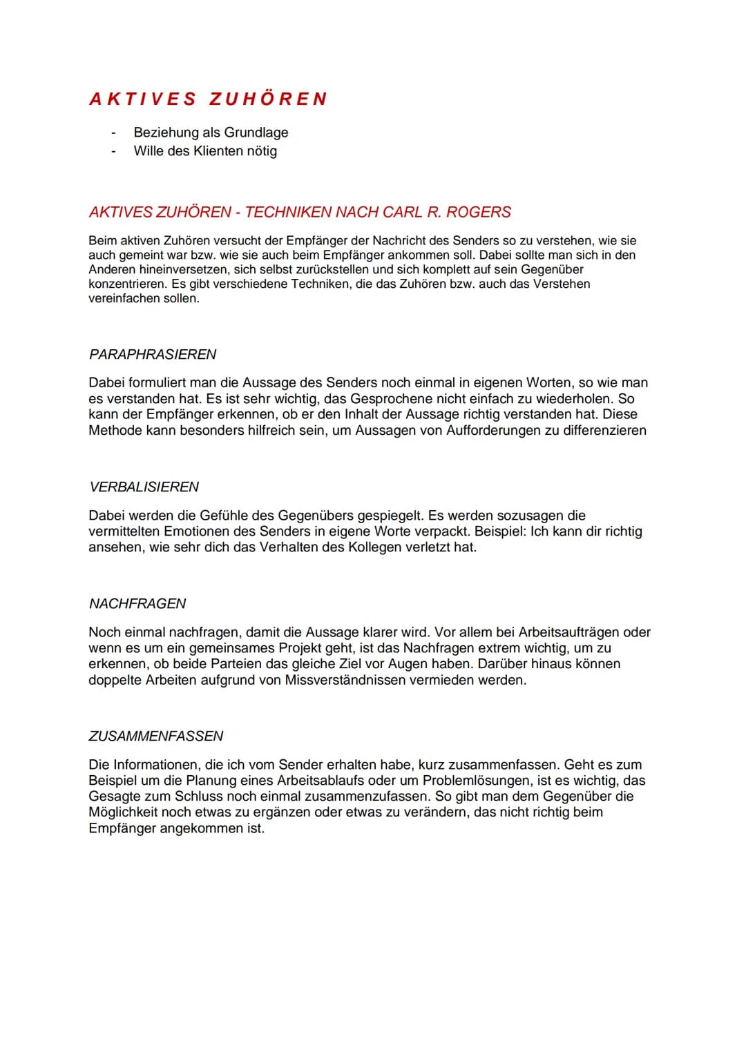 VERSCHIEDENE ARTEN VON ZUHÖREN
PSEUDO ZUHÖREN
Dabei werden ,,Ich-verstehe" Floskeln eingesetzt, aber nur um den Gesprächspartner zu
unterbre