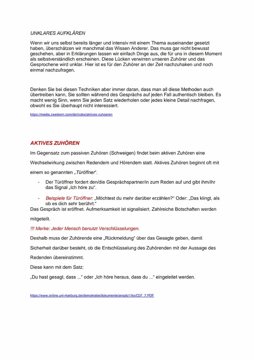 VERSCHIEDENE ARTEN VON ZUHÖREN
PSEUDO ZUHÖREN
Dabei werden ,,Ich-verstehe" Floskeln eingesetzt, aber nur um den Gesprächspartner zu
unterbre