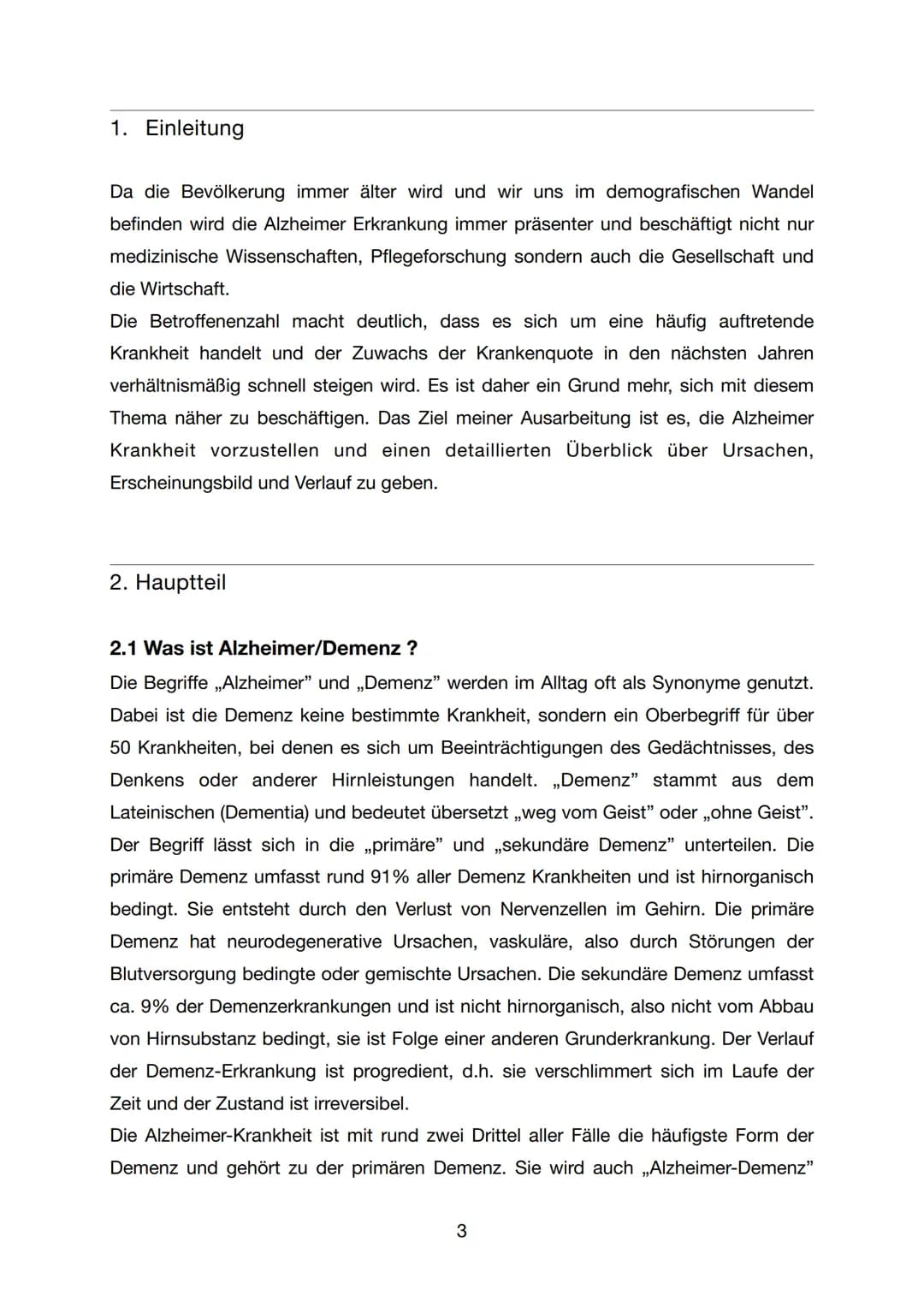 GFS - Biologie
Alzheimer
K1
07. Juli 2021
1 Inhaltsverzeichnis
1. Einleitung..
2. Hauptteil.
2.1 Was ist Alzheimer / Demenz...
2.2 Forschung
