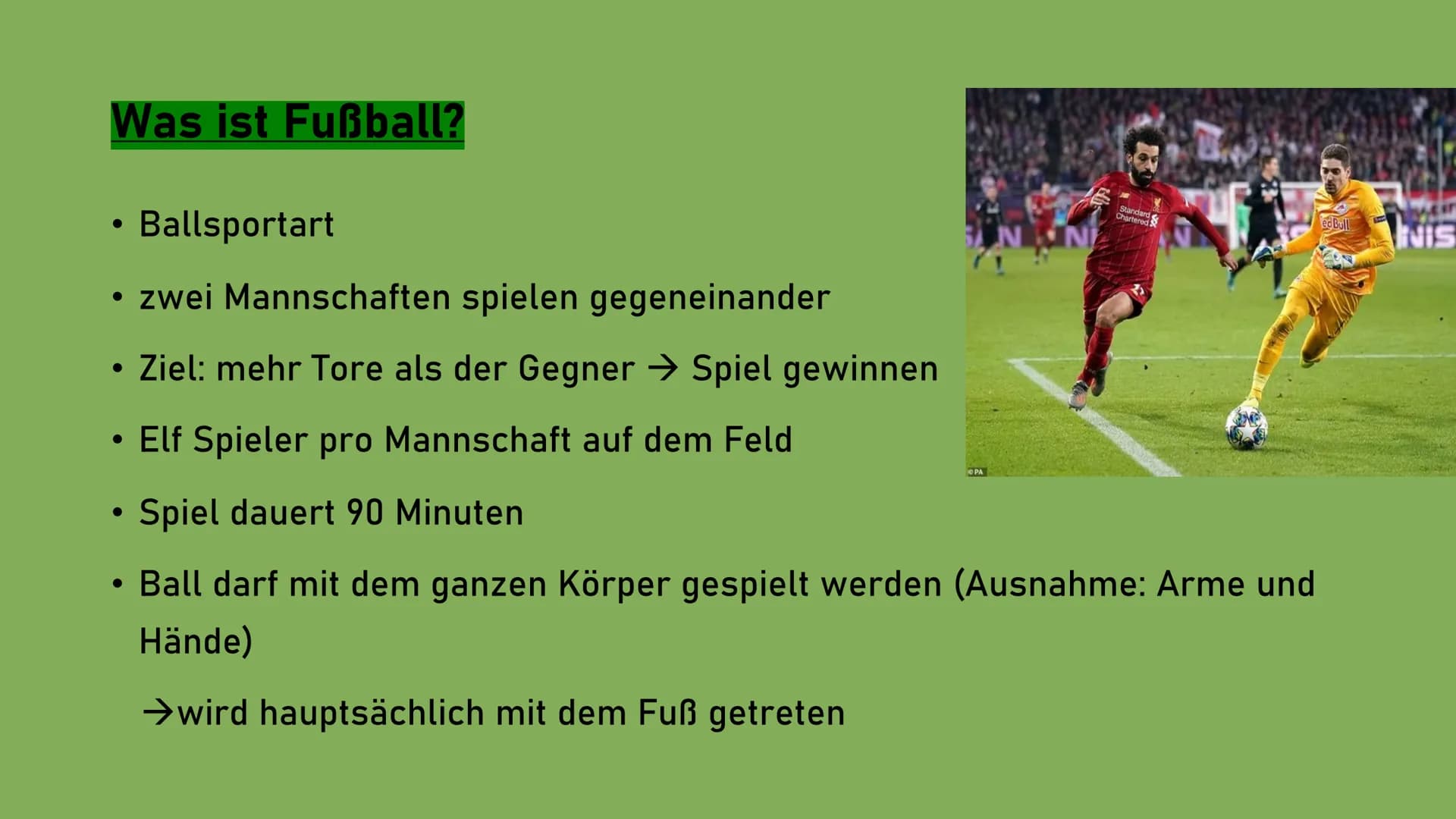 Fußball Gliederung
1. Allgemein
2. Spielfeld
3. Spielpositionen
4. Die wichtigsten Regeln
5. Rote und gelbe Karte Was ist Fußball?
●
Ballspo