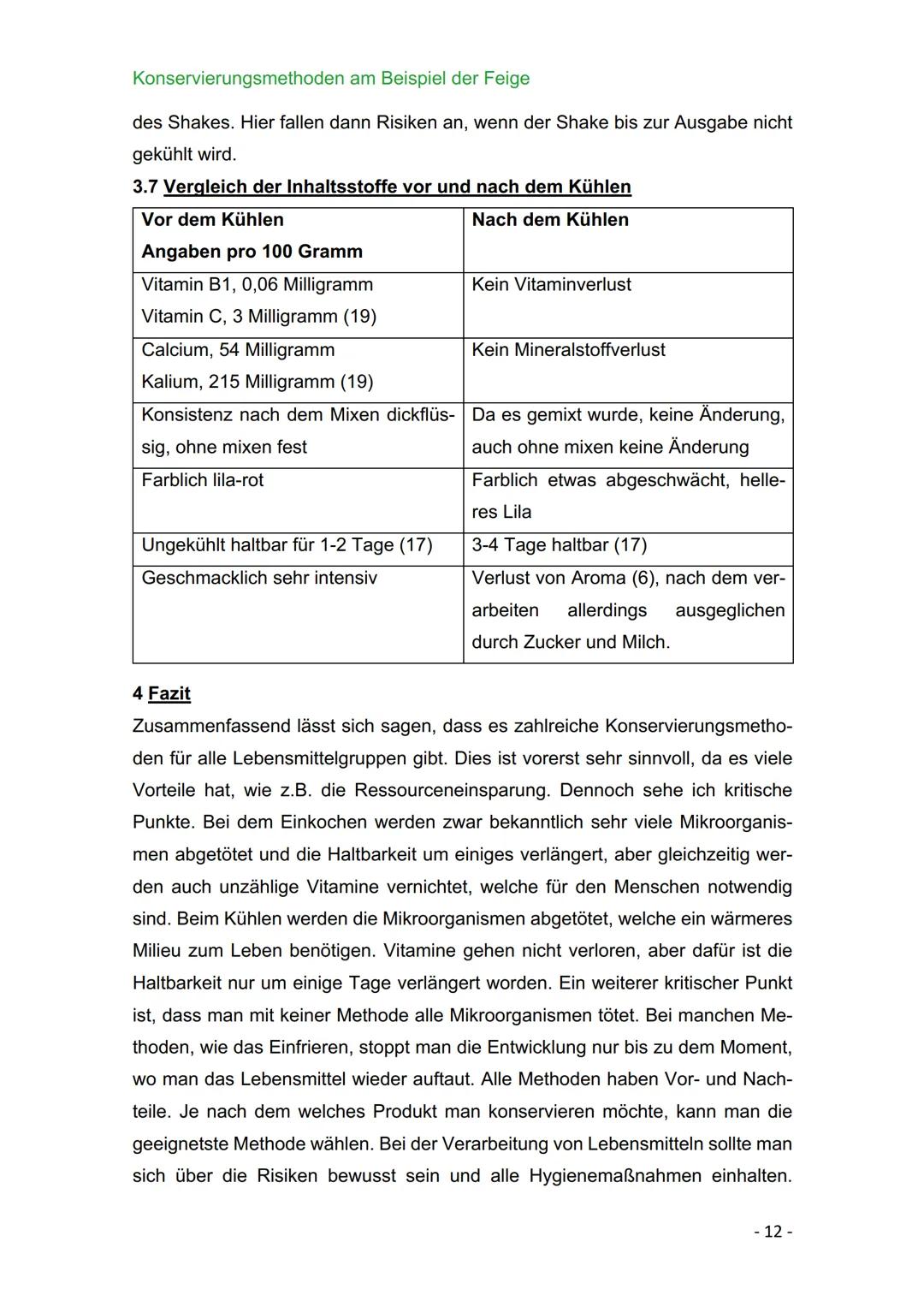 BBS 1 Uelzen
Berufliches Gymnasium - Gesundheit und Soziales
Schwerpunkt Ökotrophologie
Facharbeit zum Thema: Konservierungsmethoden am Beis