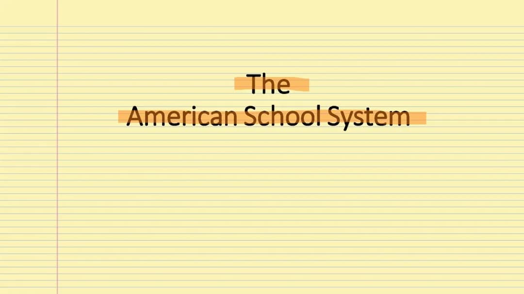 The American School System