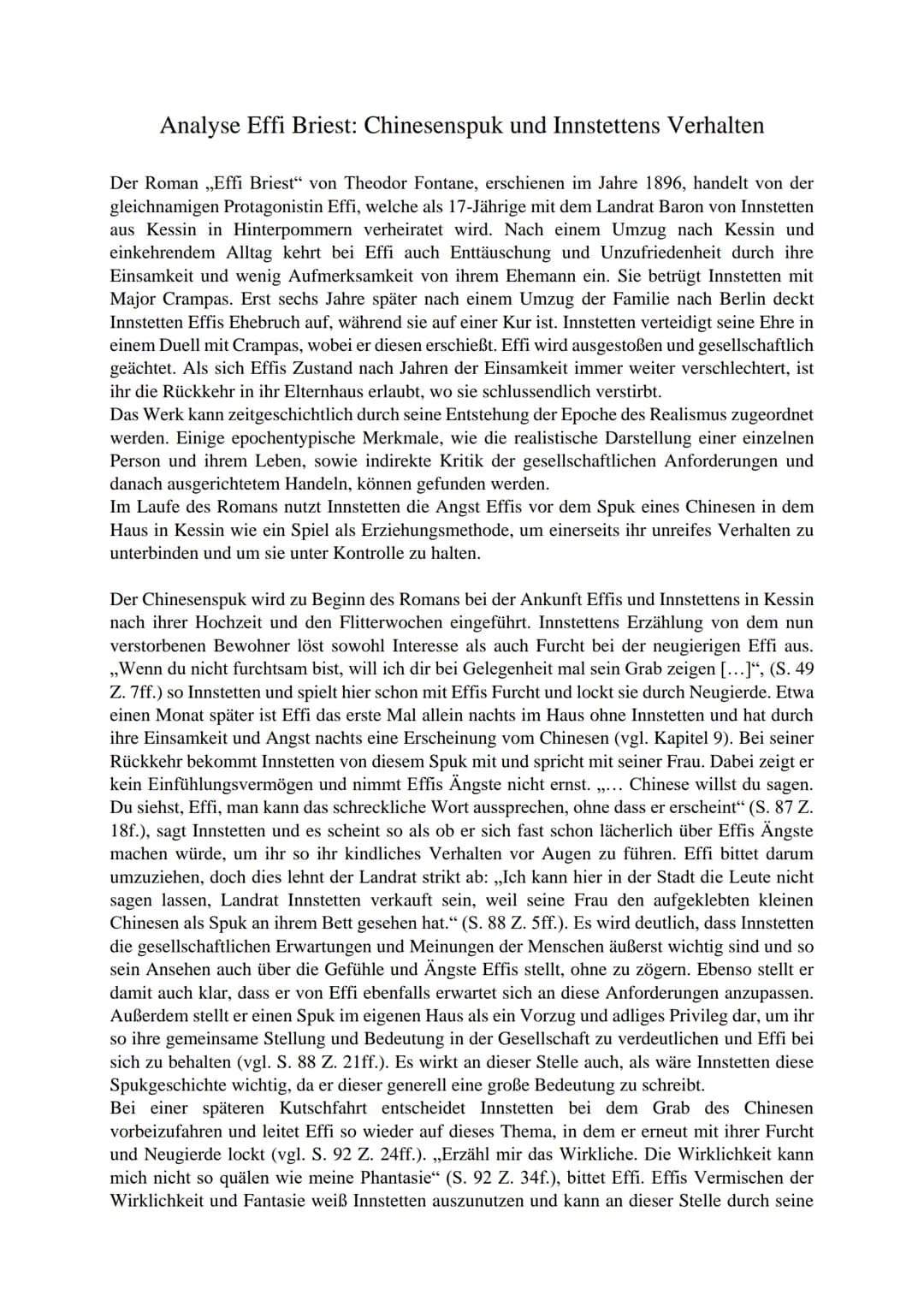 Analyse Effi Briest: Chinesenspuk und Innstettens Verhalten
Der Roman ,,Effi Briest" von Theodor Fontane, erschienen im Jahre 1896, handelt 
