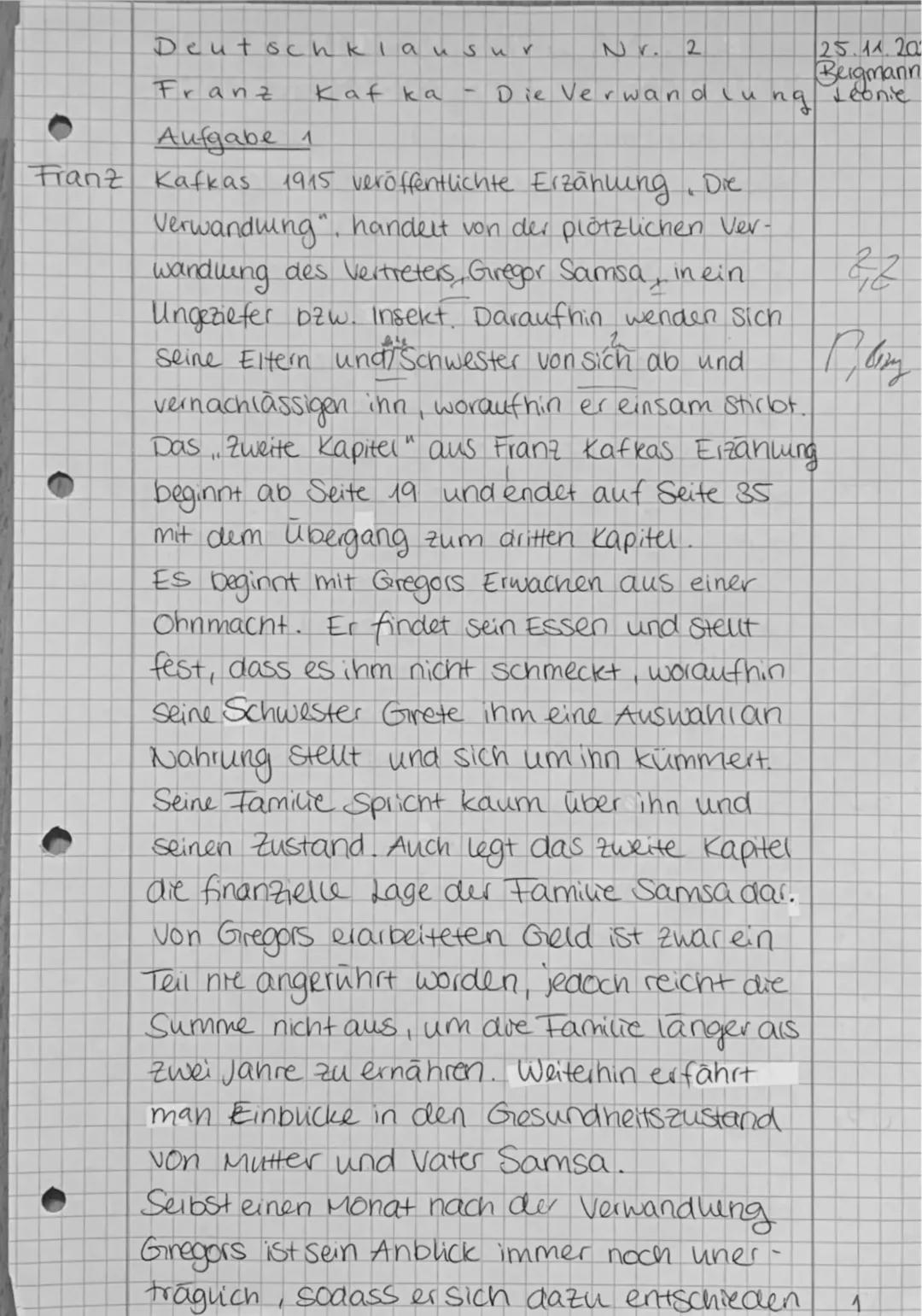 Deutschklausu
Franz
Aufgabe 1
Franz Kafkas
Kafka
#4
Nr. 2
Die Verwandlu
✓
ng
25.11.20
Bergmann
Leonie
1915 veröffentlichte Erzählung. Die
Ve