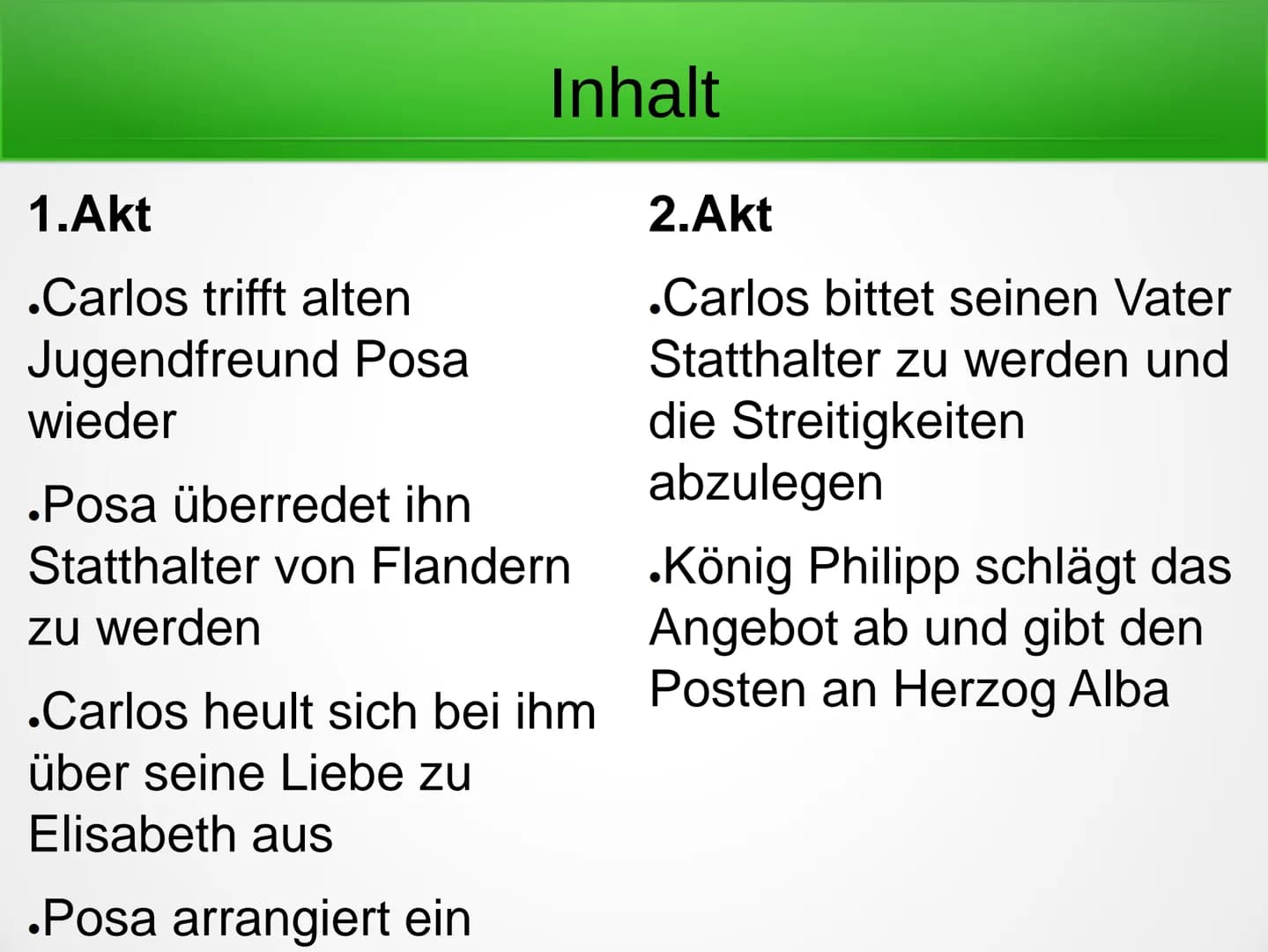 Friedrich Schiller: Don Carlos
(Don Karlos / Dom Karlos) 1.Biographische Einordnung:
1783 erster Entwurf
●
●
●
Handout: Don Carlos
1784 - 87