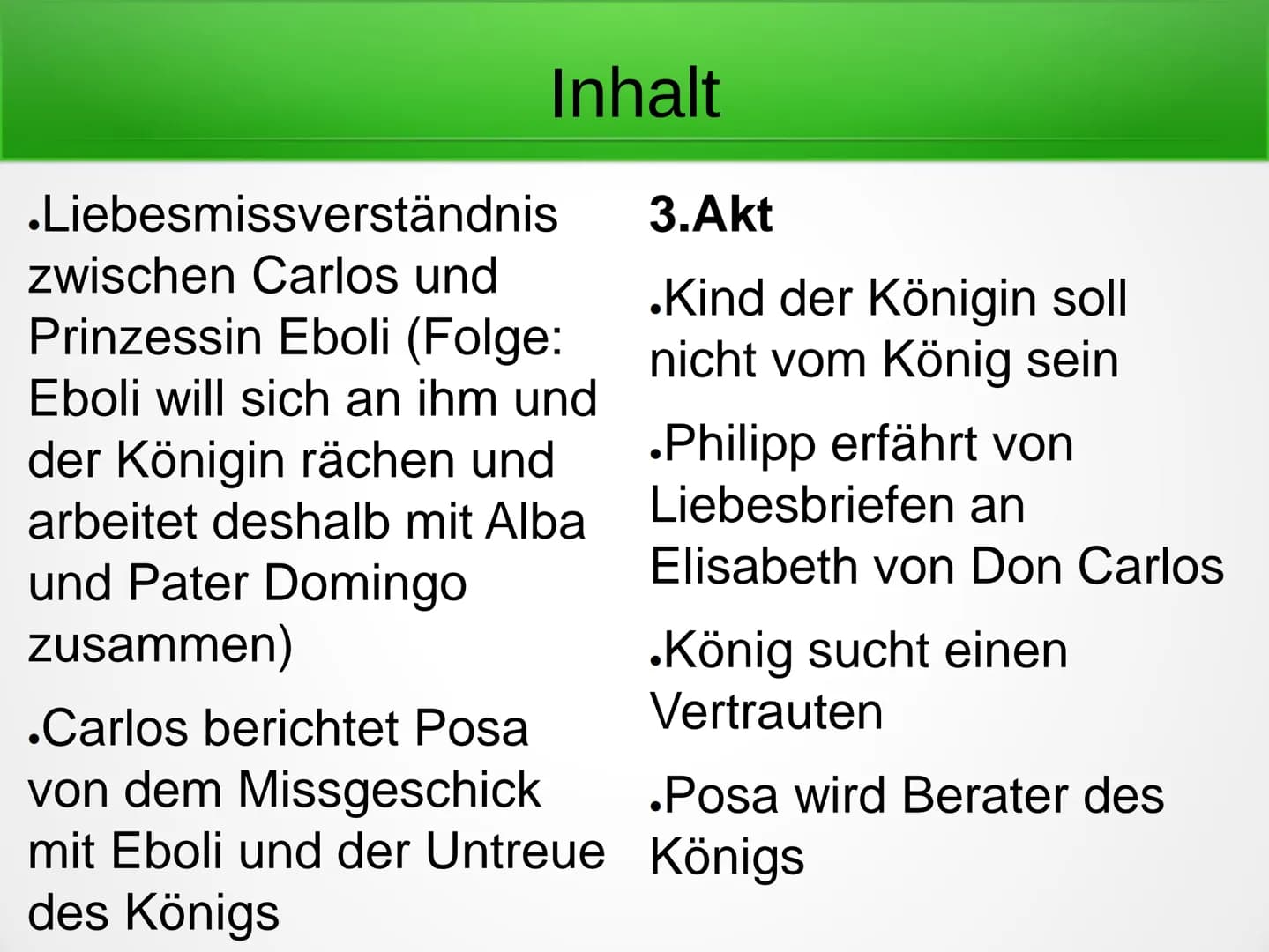 Friedrich Schiller: Don Carlos
(Don Karlos / Dom Karlos) 1.Biographische Einordnung:
1783 erster Entwurf
●
●
●
Handout: Don Carlos
1784 - 87