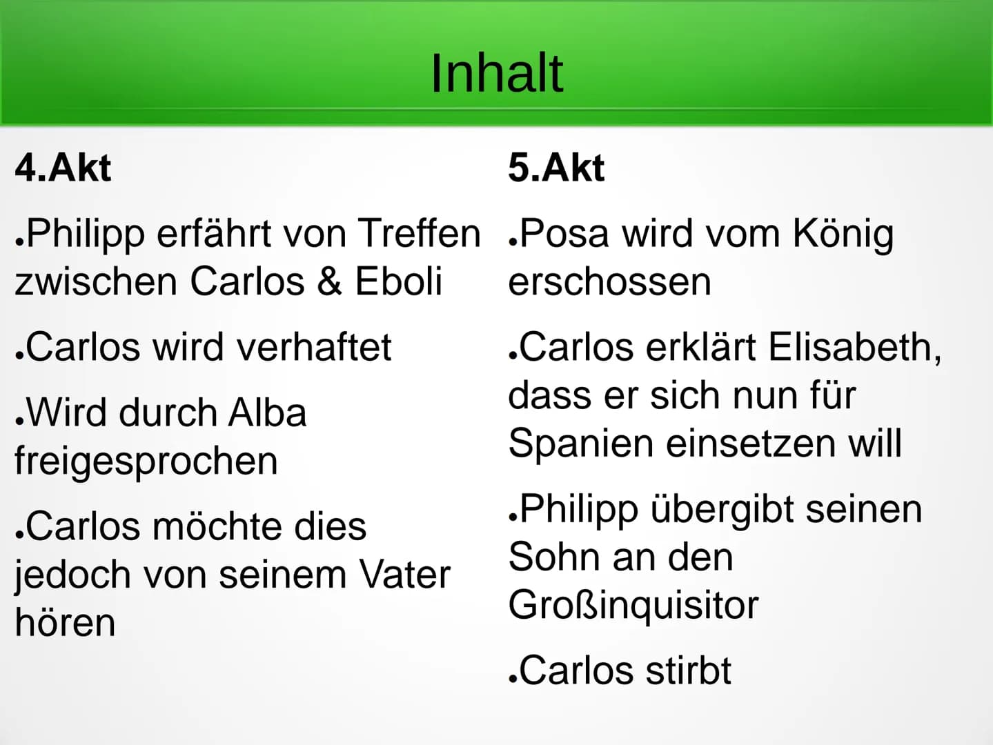 Friedrich Schiller: Don Carlos
(Don Karlos / Dom Karlos) 1.Biographische Einordnung:
1783 erster Entwurf
●
●
●
Handout: Don Carlos
1784 - 87