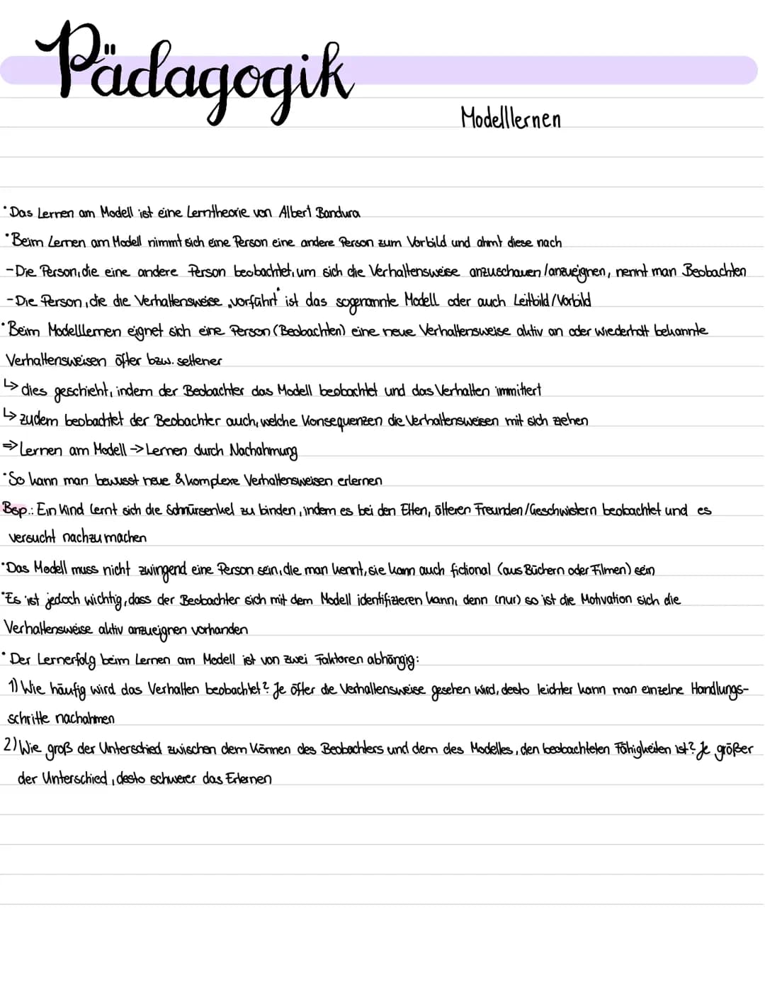Pädagogik
Modelllernen
•Das Lernen am Modell ist eine Lerntheorie von Albert Bandura
*Beim Lernen am Modell nimmt sich eine Person eine ande