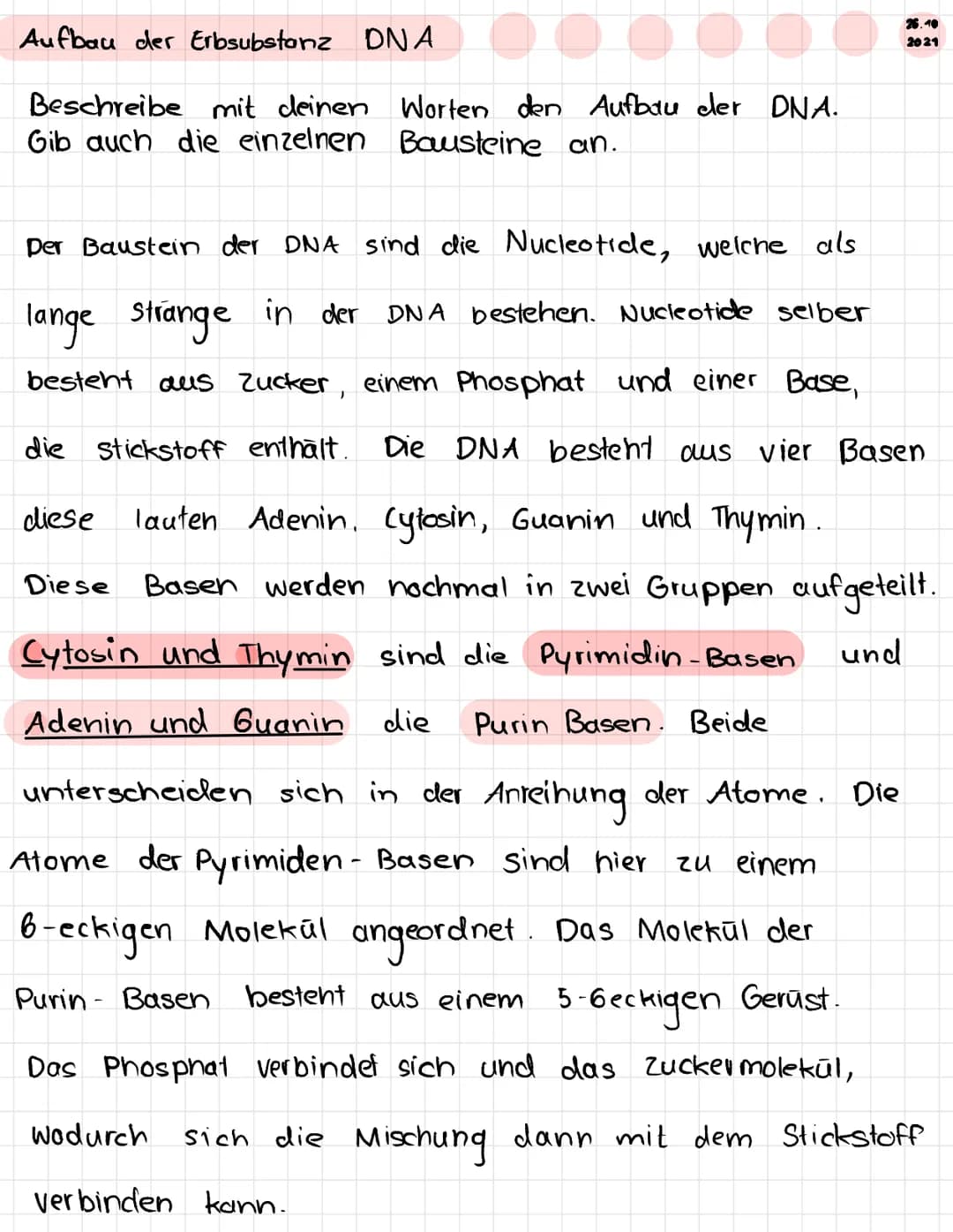 Aufbau der Erbsubstanz DNA
Beschreibe mit deinen Worten den Aufbau der DNA.
Gib auch die einzelnen Bausteine an.
Der Baustein der DNA sind d