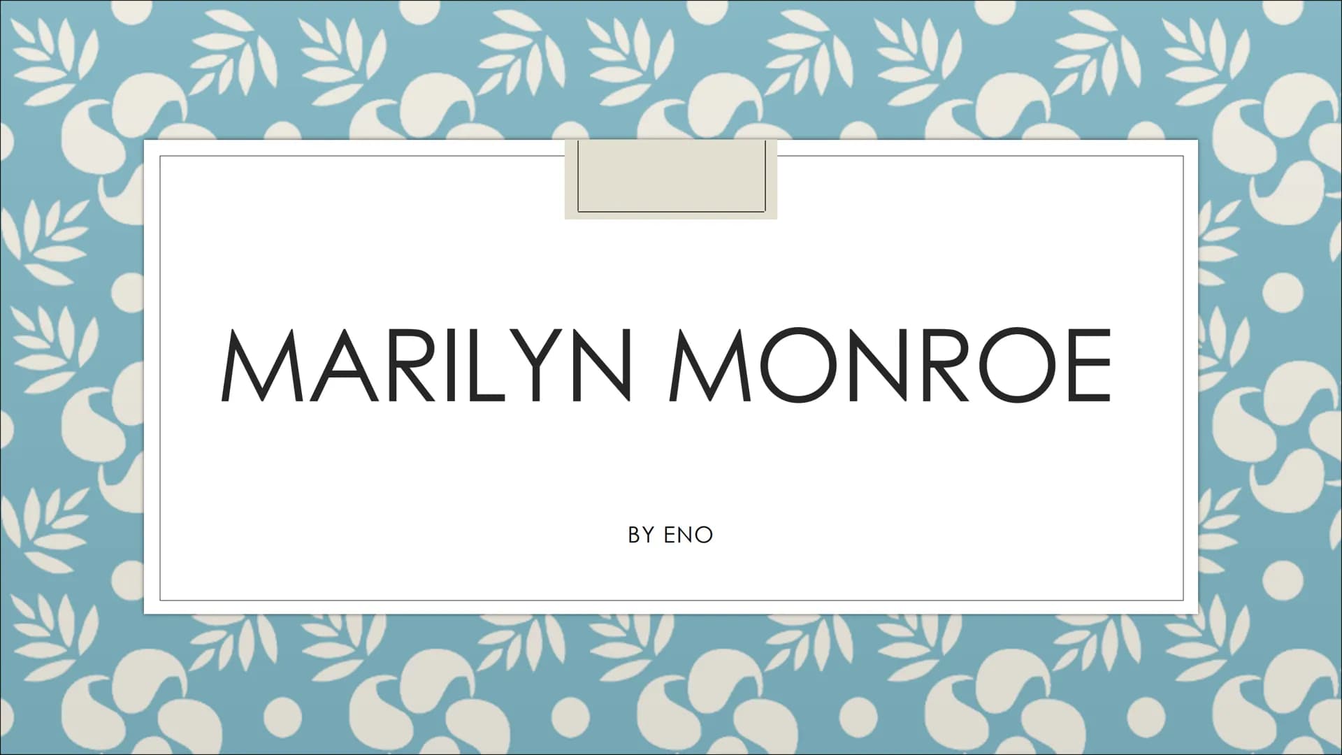 NE
빛
발 발
MARILYN MONROE
BY ENO
키키
브 WHO IS MARILYN
MONROE?
• Norma Jeane Mortenson, as Marilyn Monroe's real name
was formerly called but la